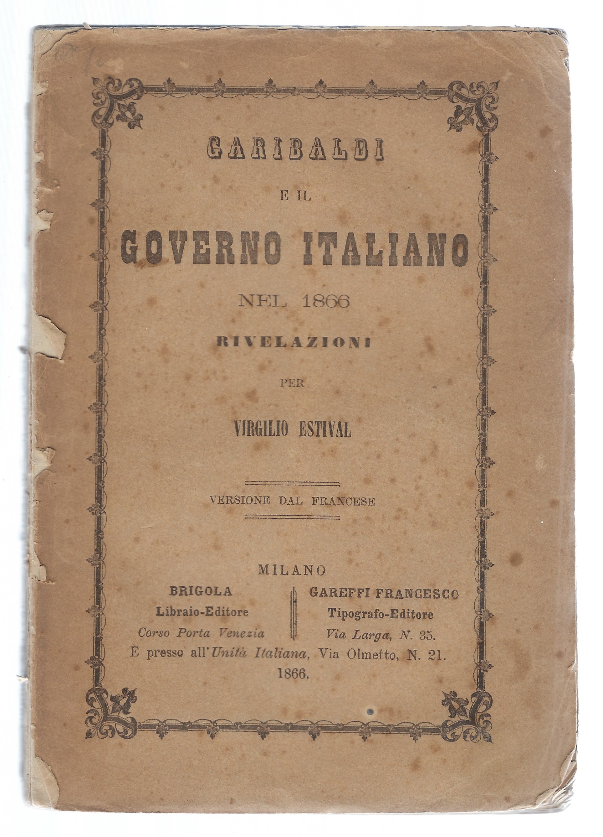 Garibaldi e il governo italiano nel 1866 - Rivelazioni