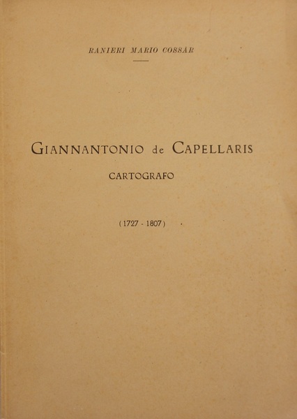 Giannantonio de Capellaris: cartografo (1727-1807)