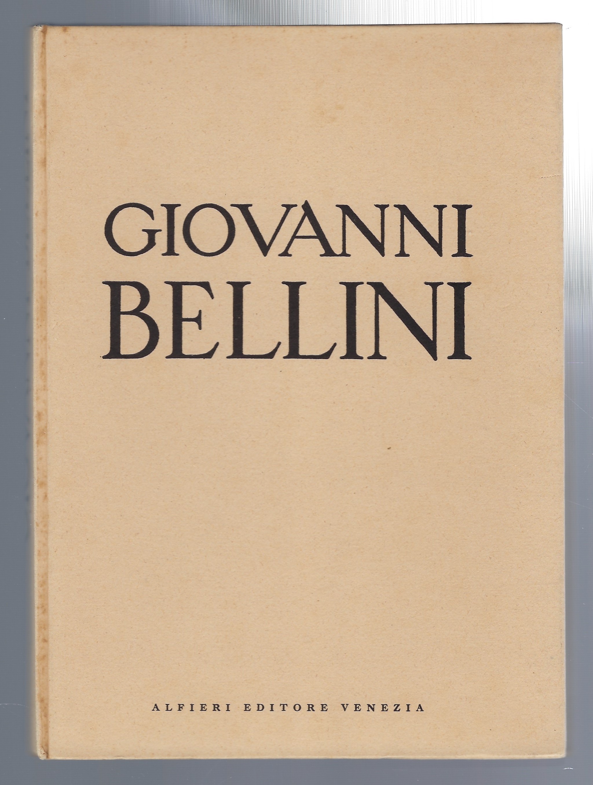 Giovanni Bellini. Catalogo illustrato della mostra