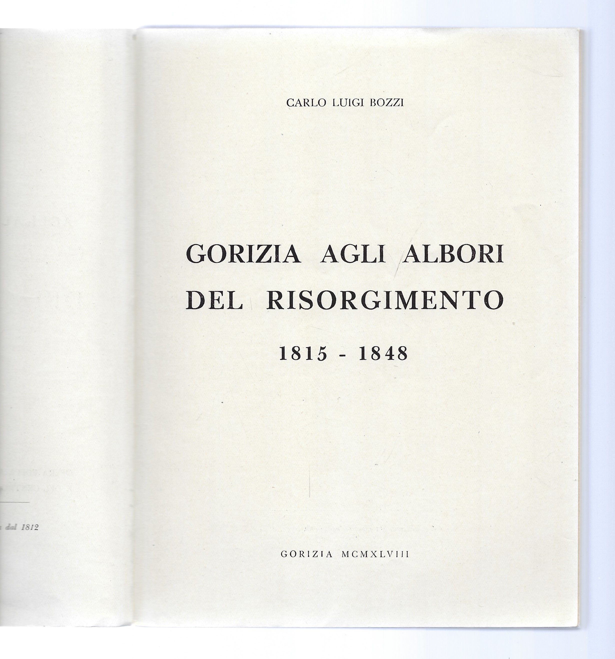 Gorizia agli albori del Risorgimento 1815-1848
