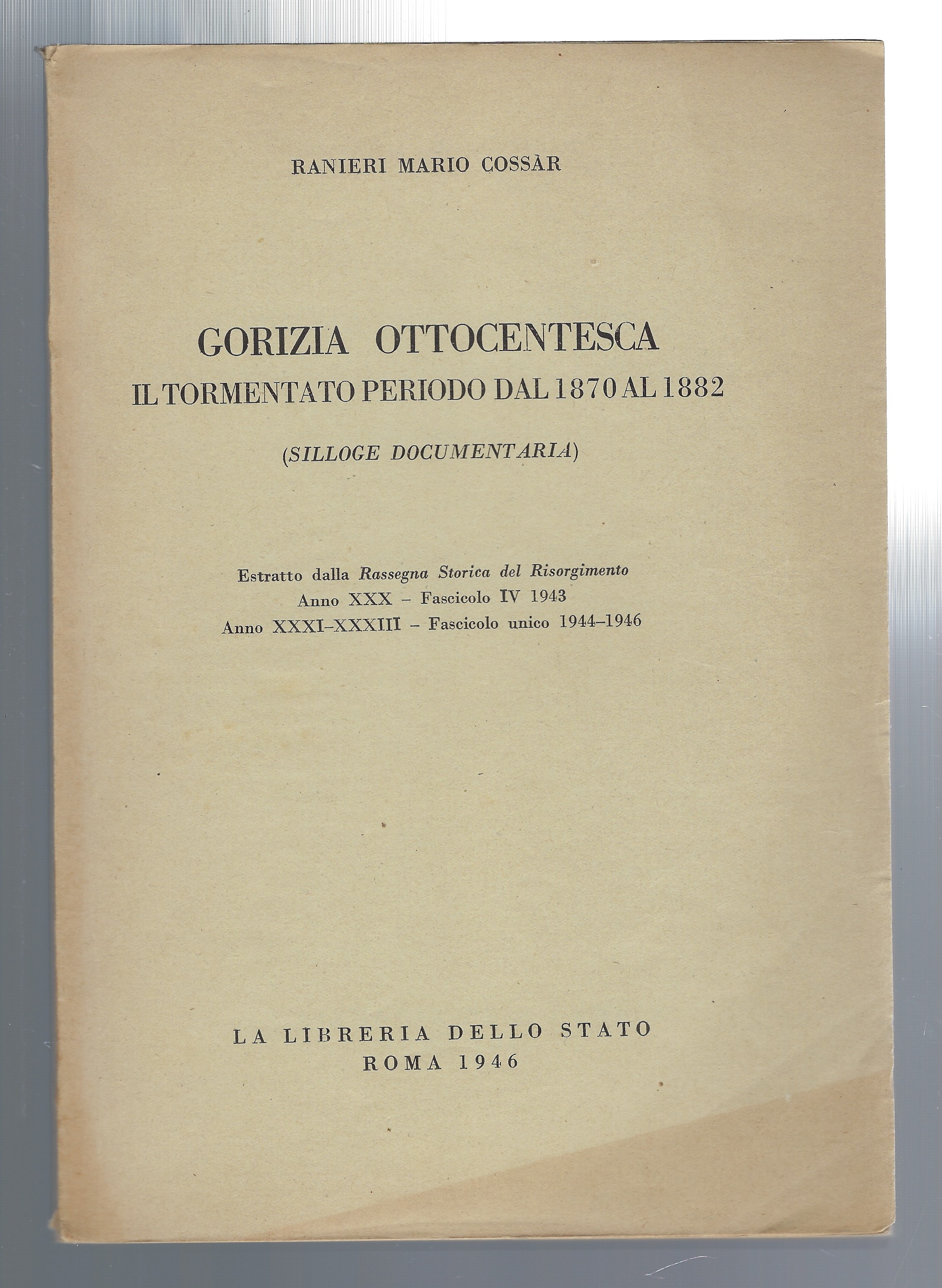 Gorizia Ottocentesca. Il tormentato periodo dal 1870 al 1882