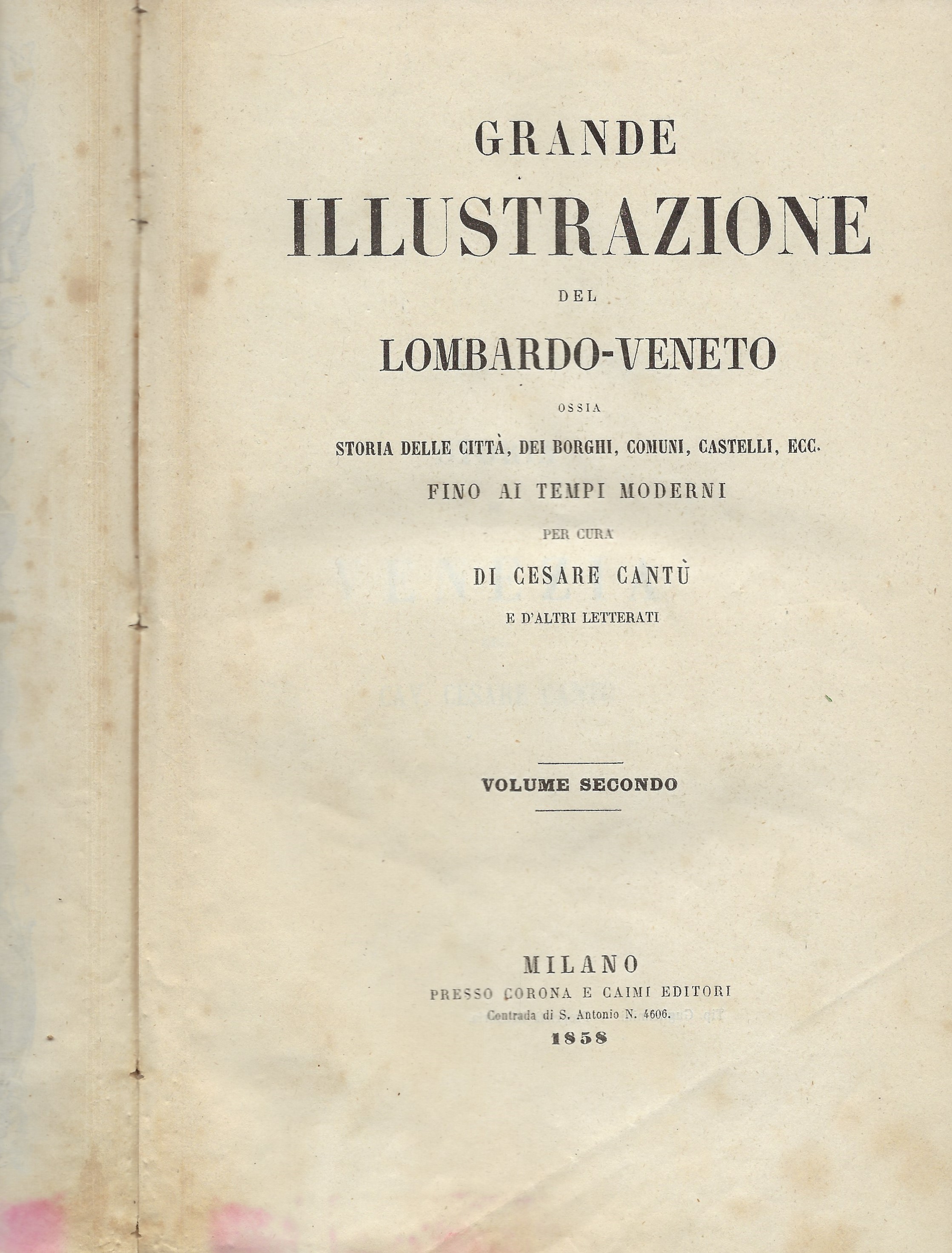 Grande illustrazione del Lombardo-Veneto. Volume Secondo.