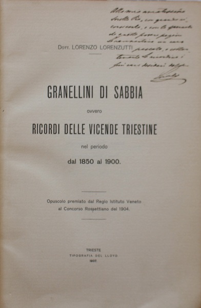 Granellini di sabbia, ovvero ricordi delle vicende triestine nel periodo …