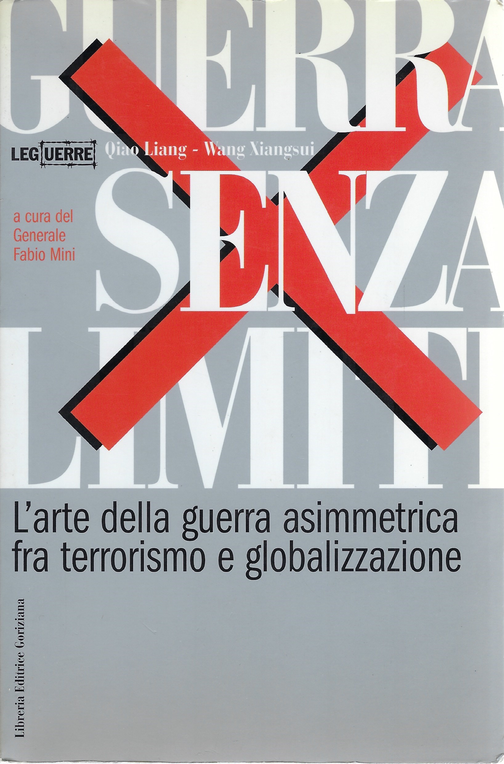 Guerra senza limiti L'arte della guerra asimmetrica fra terrorismo e …