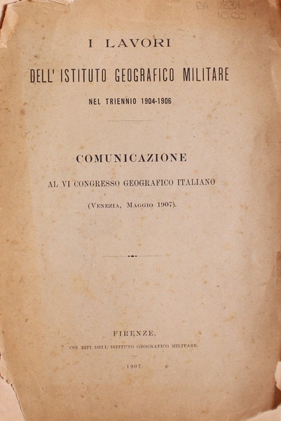 I lavori dell'Istituto geografico militare nel triennio 1904-1907
