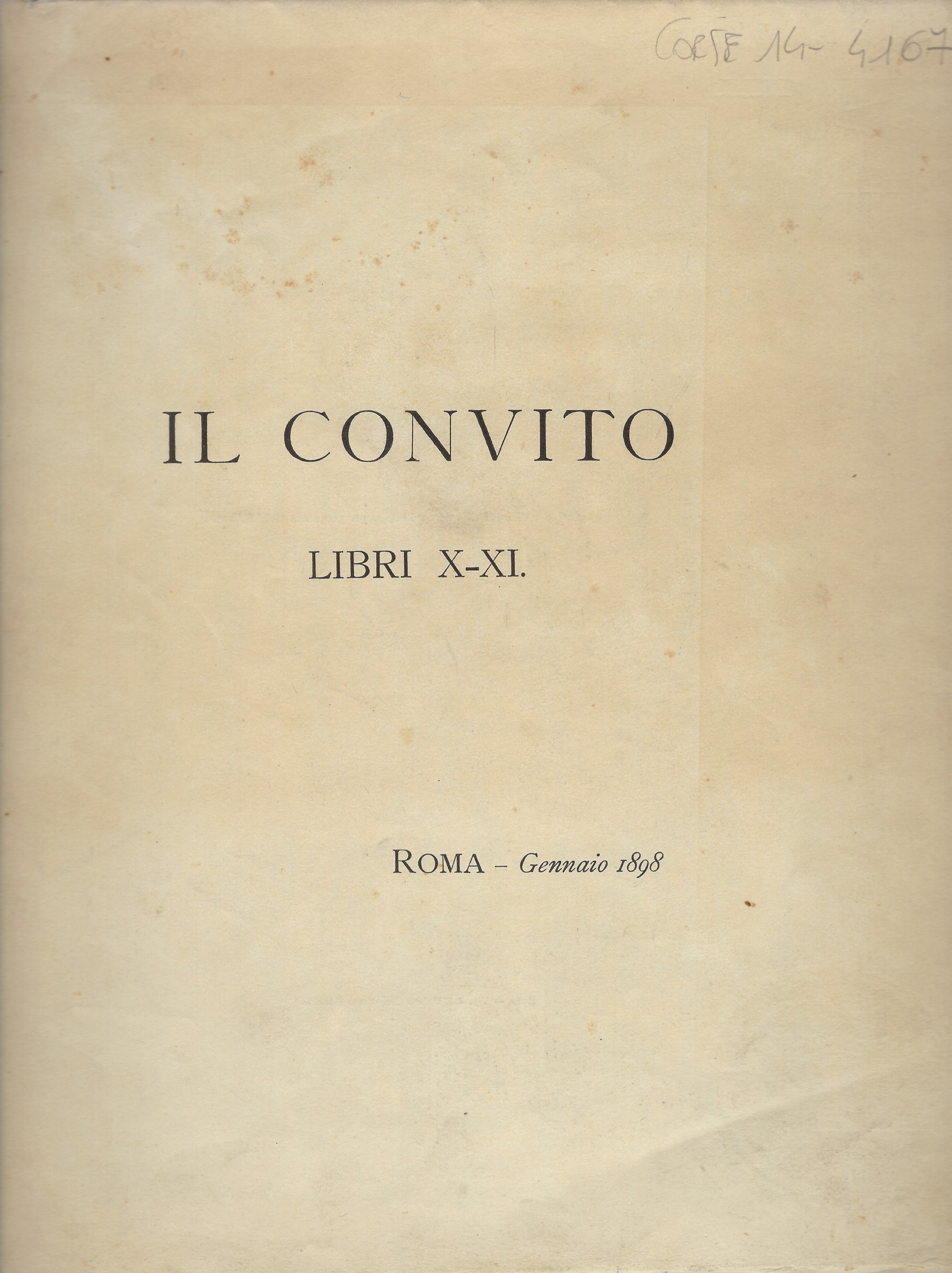 Il Convito Libri X-XI "I Cenci" tragedia in 5 Atti