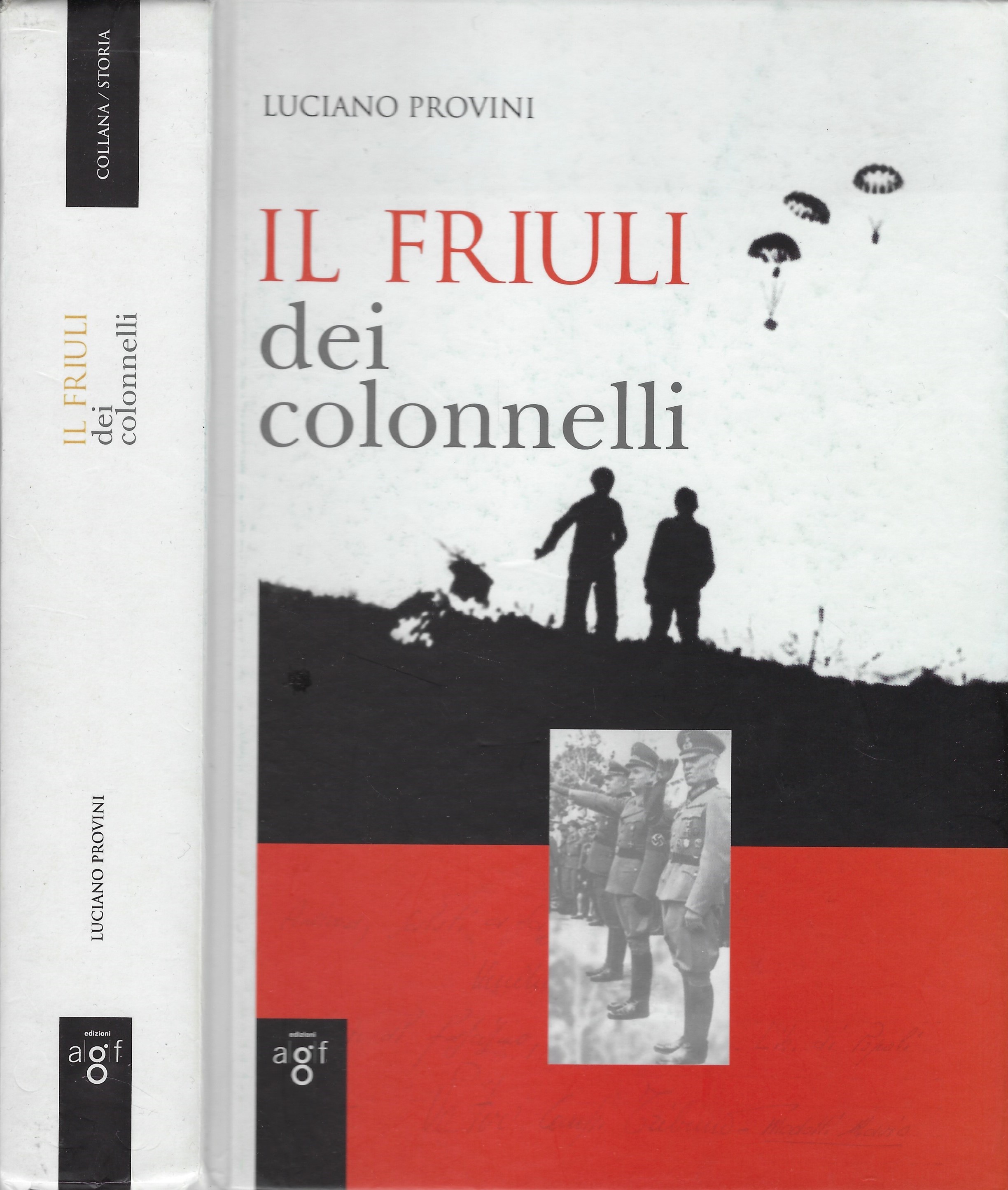 Il Friuli dei colonnelli