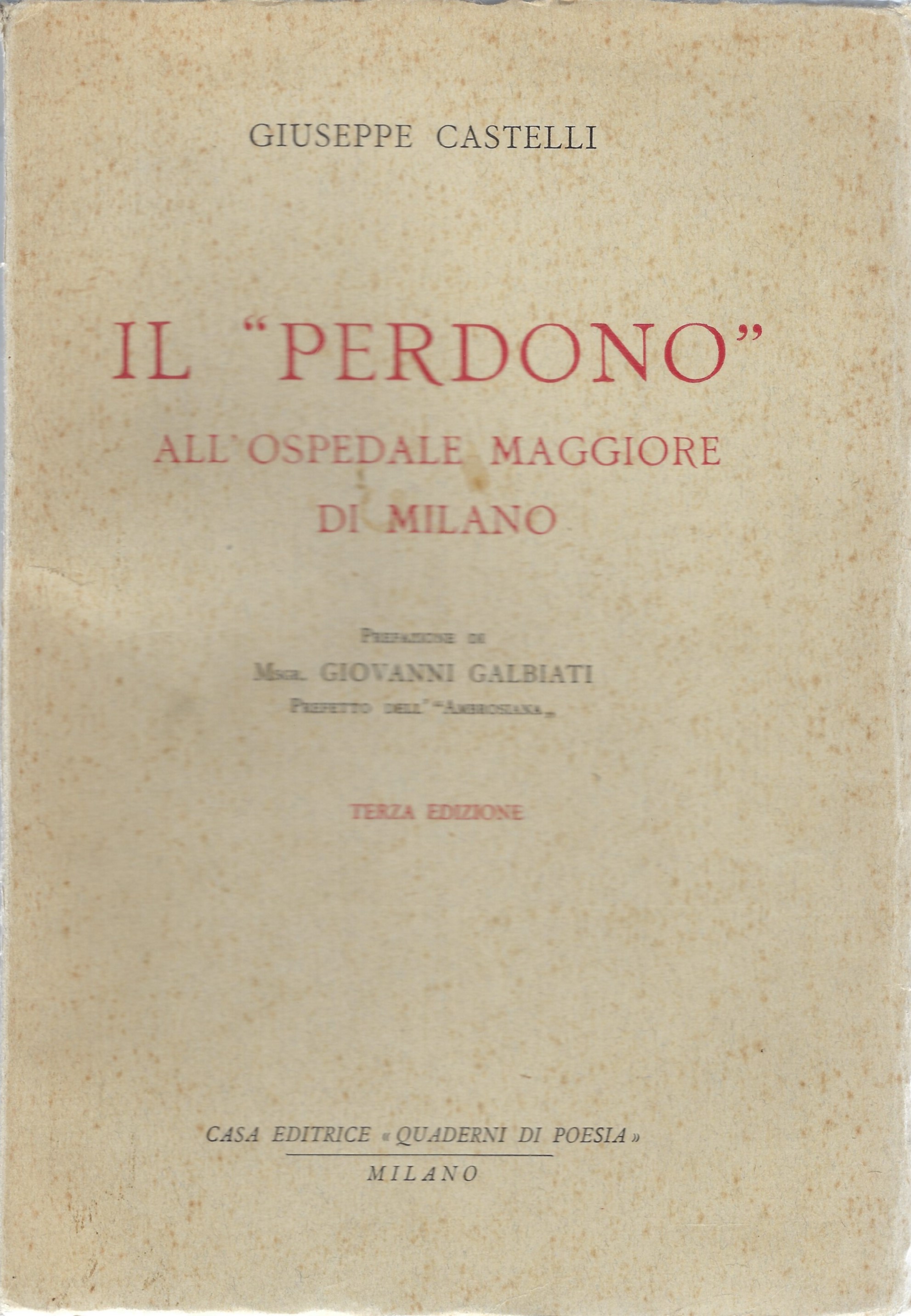 Il "Perdono" all'Ospedale Maggiore di Milano