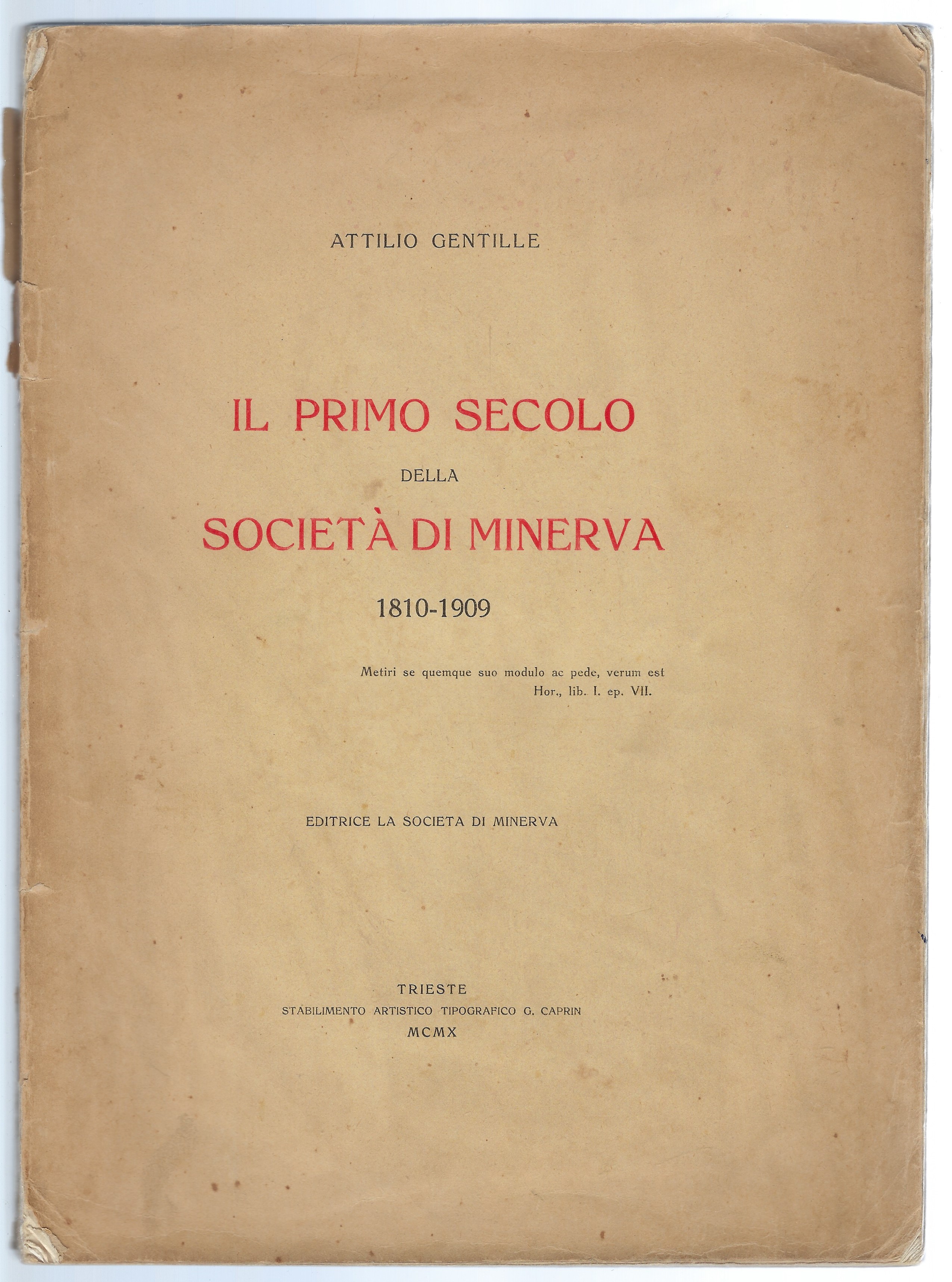 Il primo secolo della società di Minerva 1810-1909