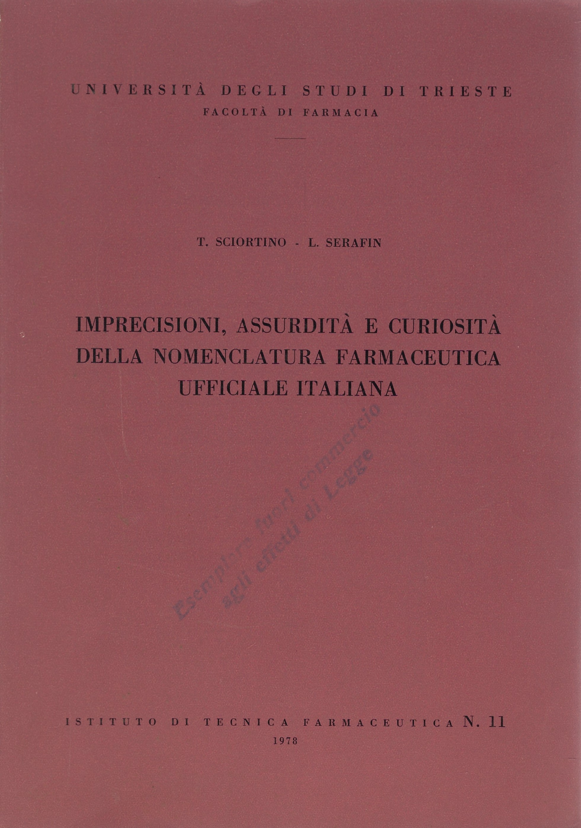 Imprecisioni, assurdità e curiosità della nomenclatura farmaceutica ufficiale italiana