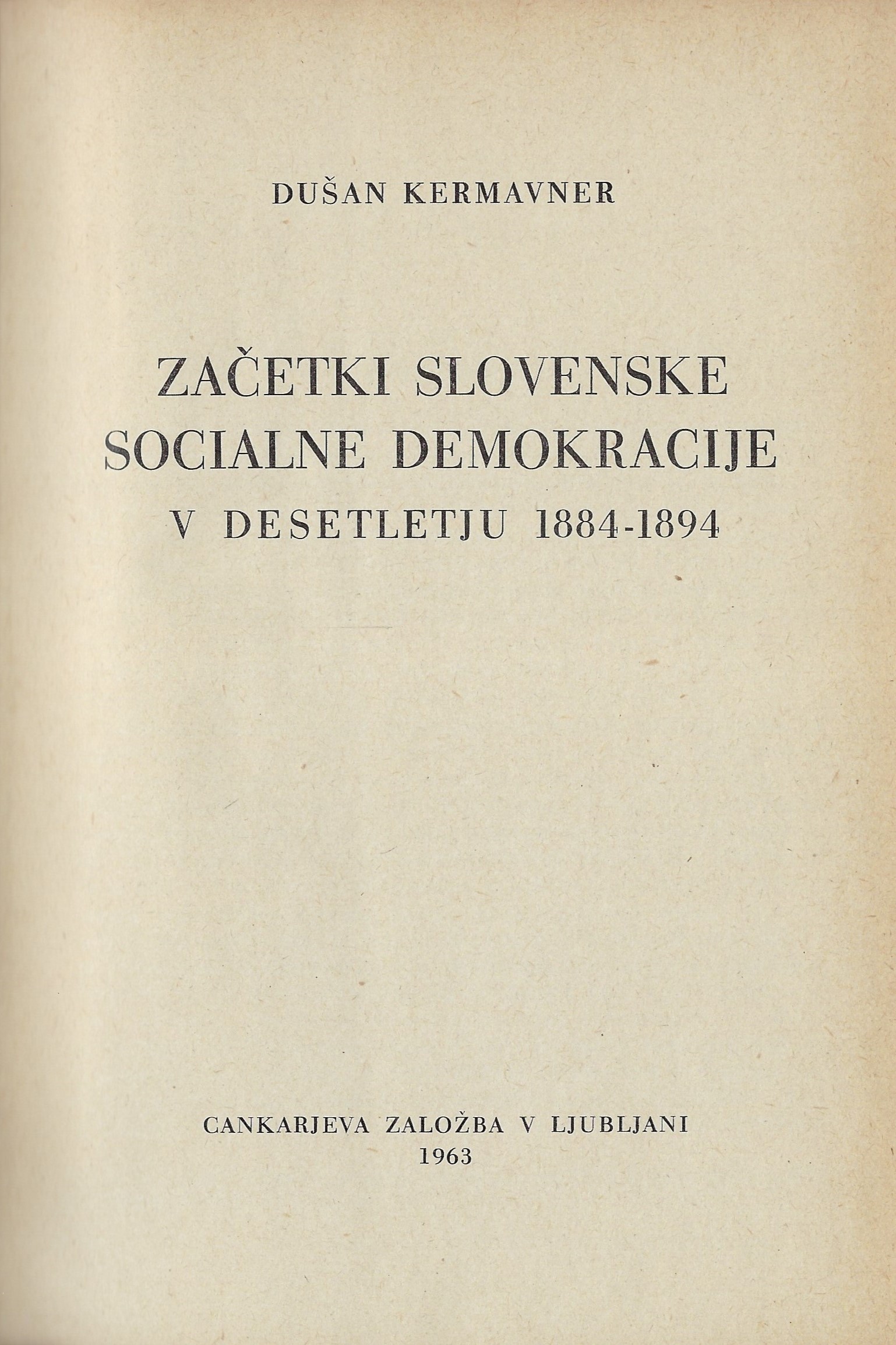 Zacetki slovenske socialne demokracije - Inizi della democrazia socialista slovena