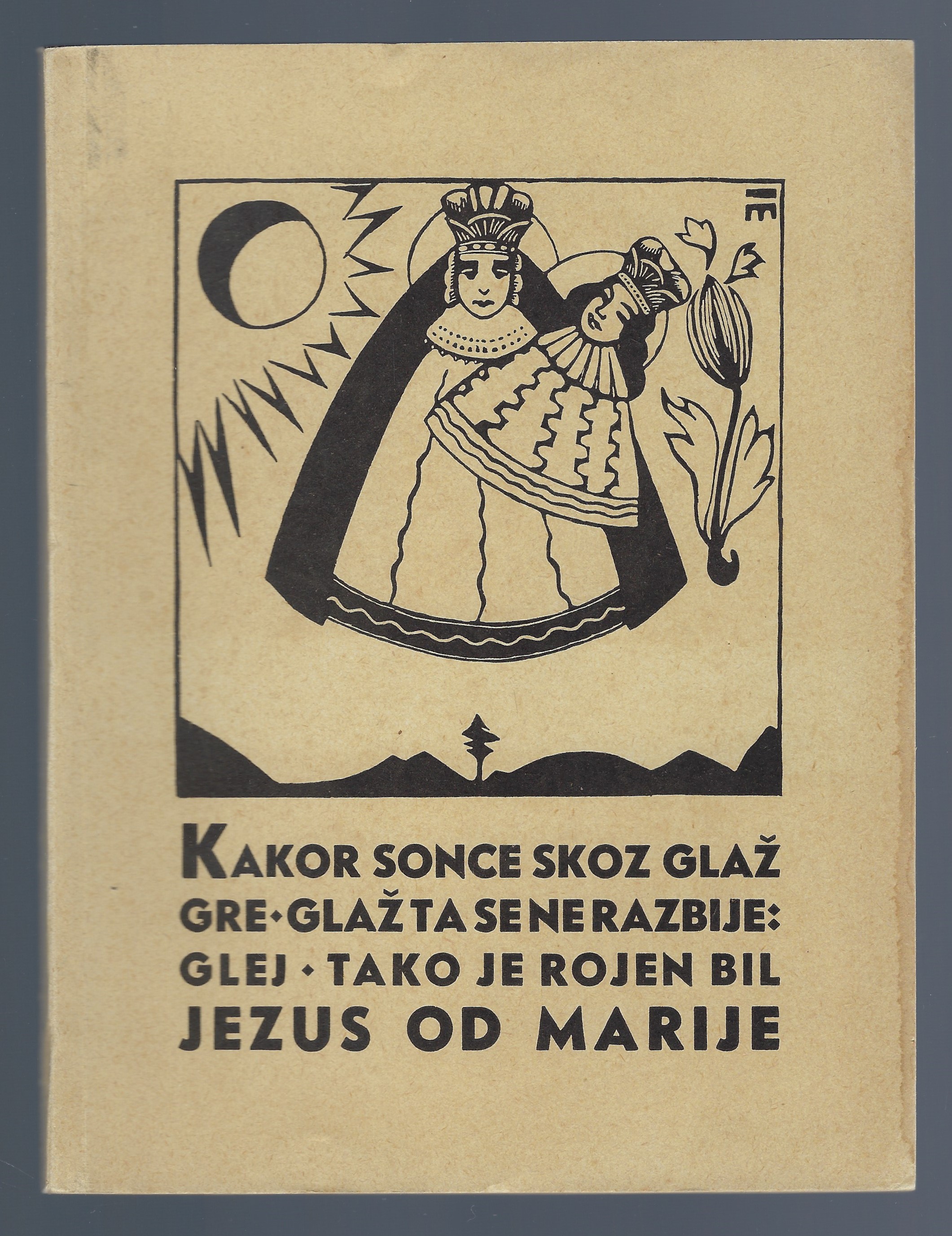 Kakor sonce skoz glaz gre Marija v zgodovini goriske