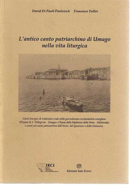 L'antico canto patriarchino di Umago nella vita liturgica