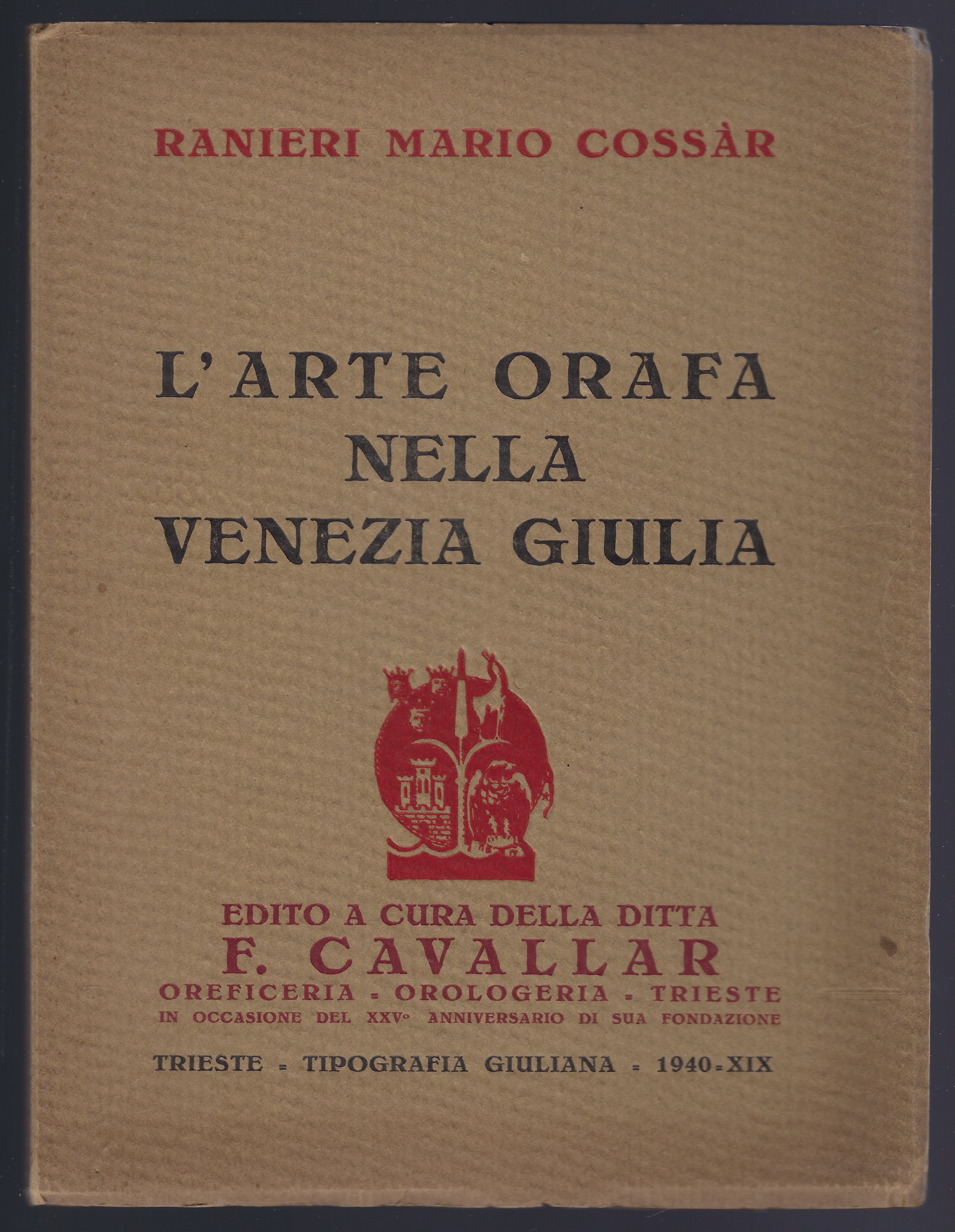 L'Arte orafa nella Venezia Giulia