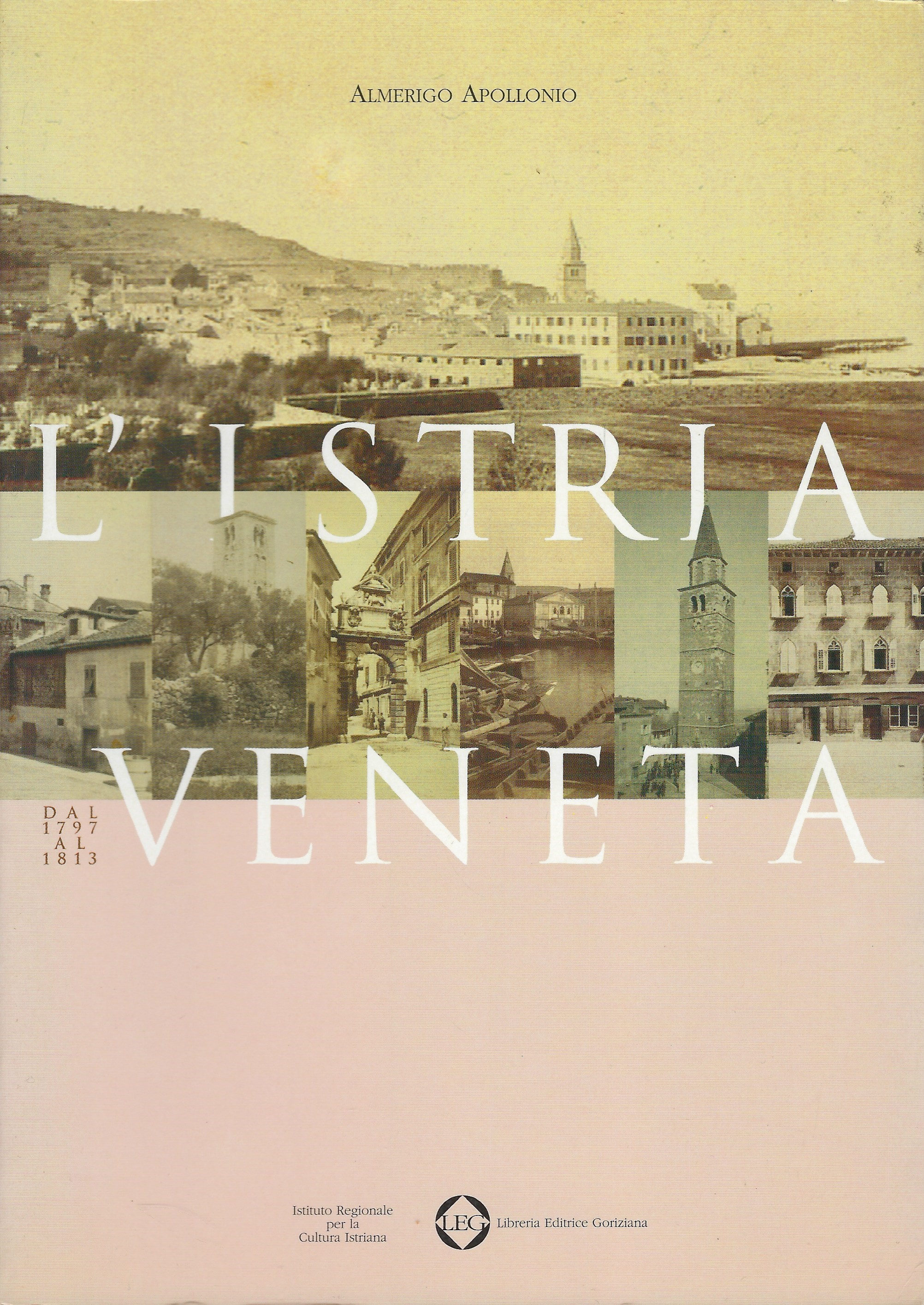 L'Istria veneta dal 1797 al 1813