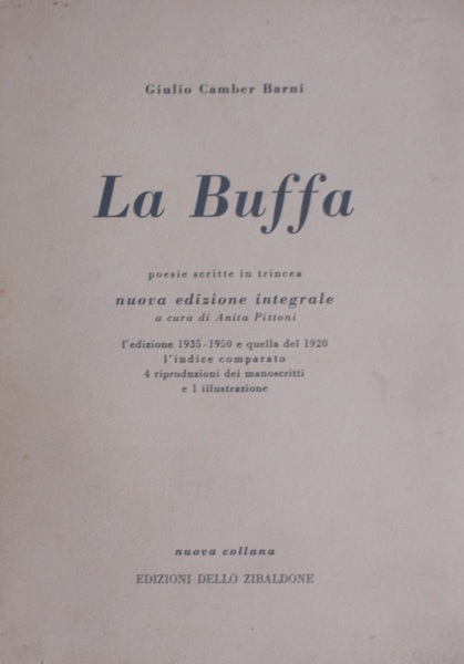 La Buffa.Poesie scritte in trincea.Nuova edizione integrale a cura di …