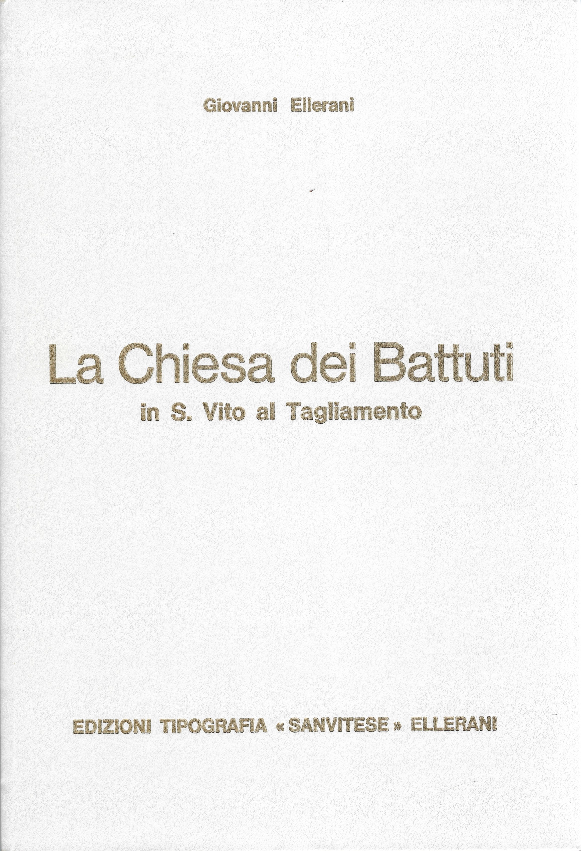 La Chiesa dei Battuti in S. Vito al Tagliamento