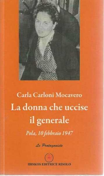 La donna che uccise il generale