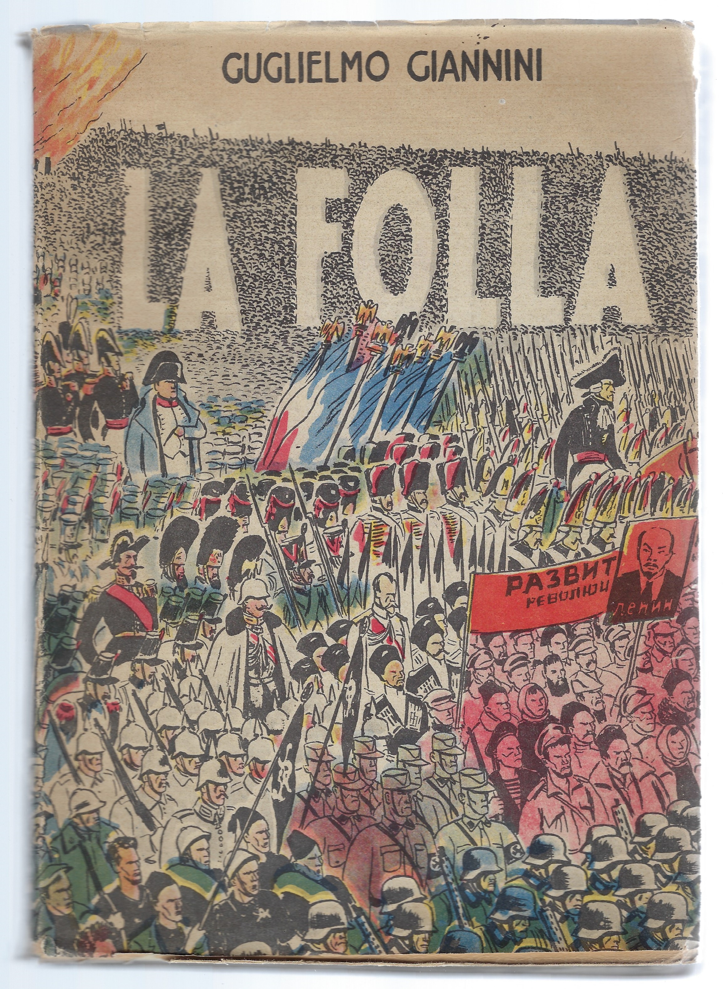 La folla. Seimila anni di lotta contro la tirannide.