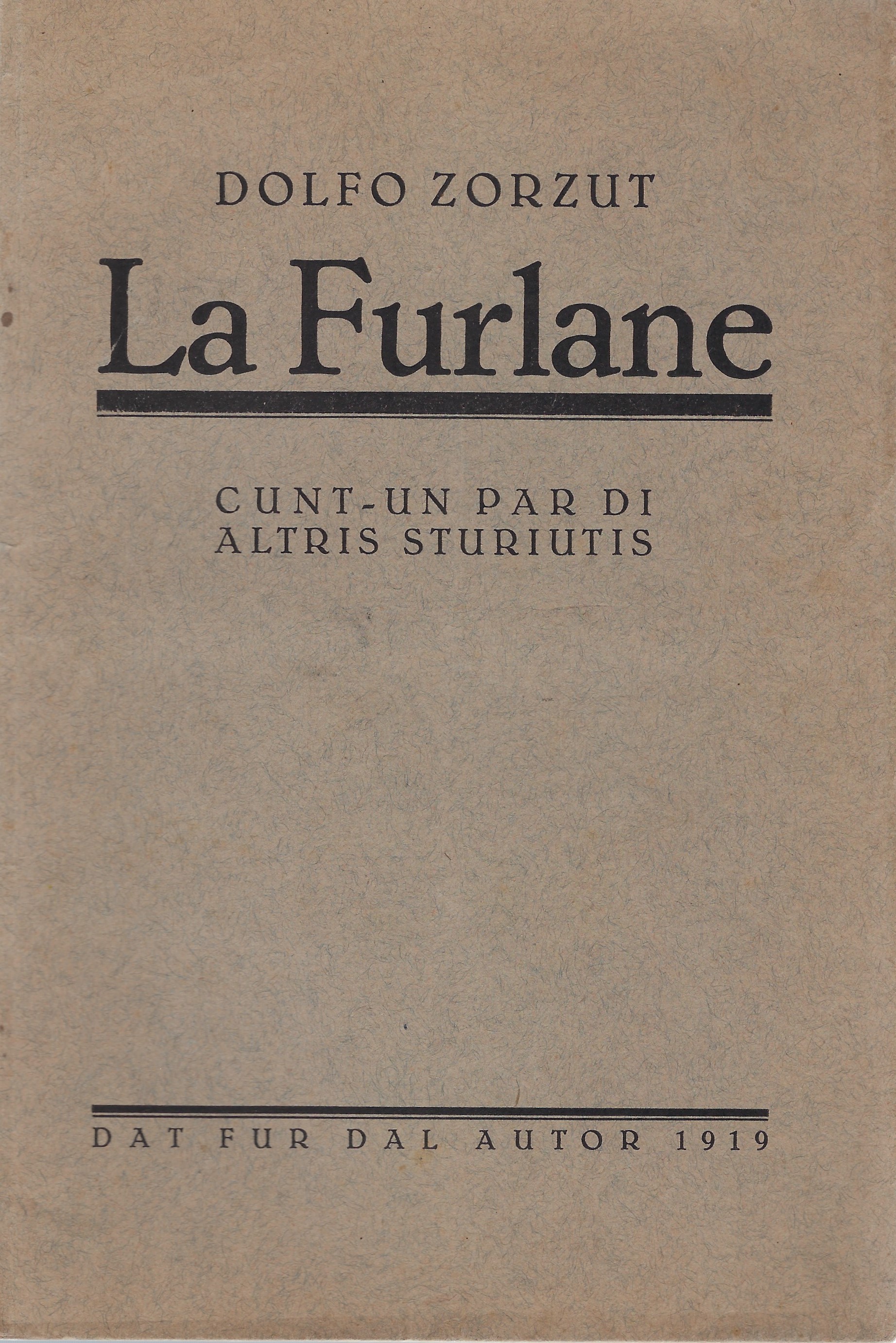 La furlane, cunt un par di altris sturiutis