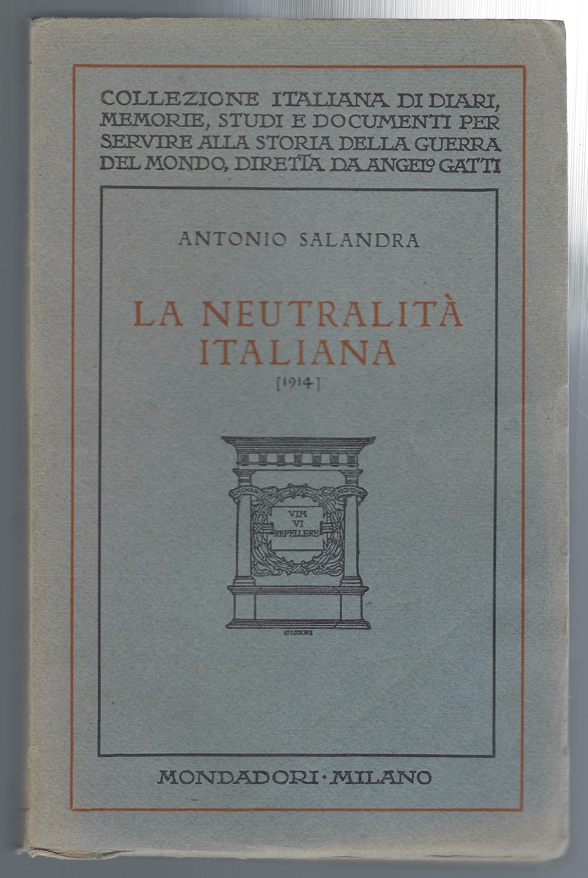 La neutralità italiana (1914) Ricordi e pensieri