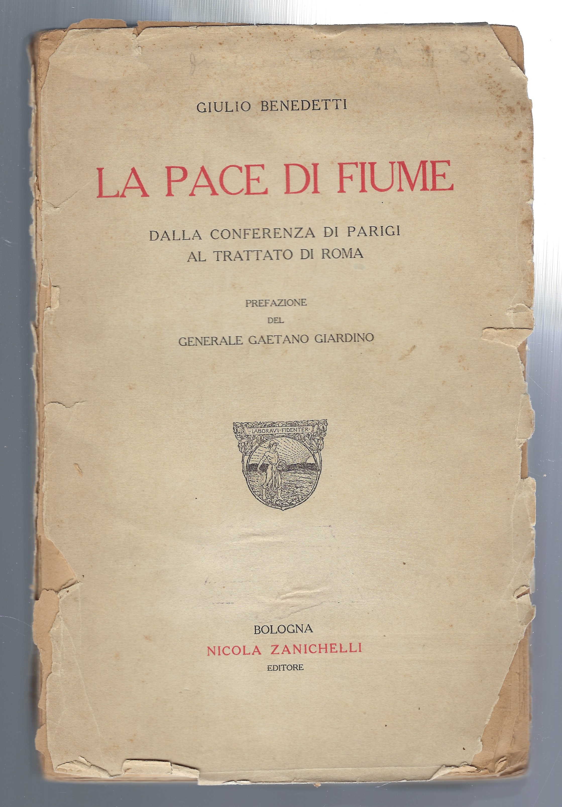 La pace di Fiume. Dalla conferenza di Parigi al trattato …