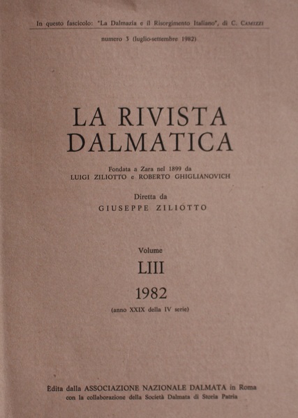 La Rivista dalmatica. Vol. LIII 1982 (anno XXIX - IV …