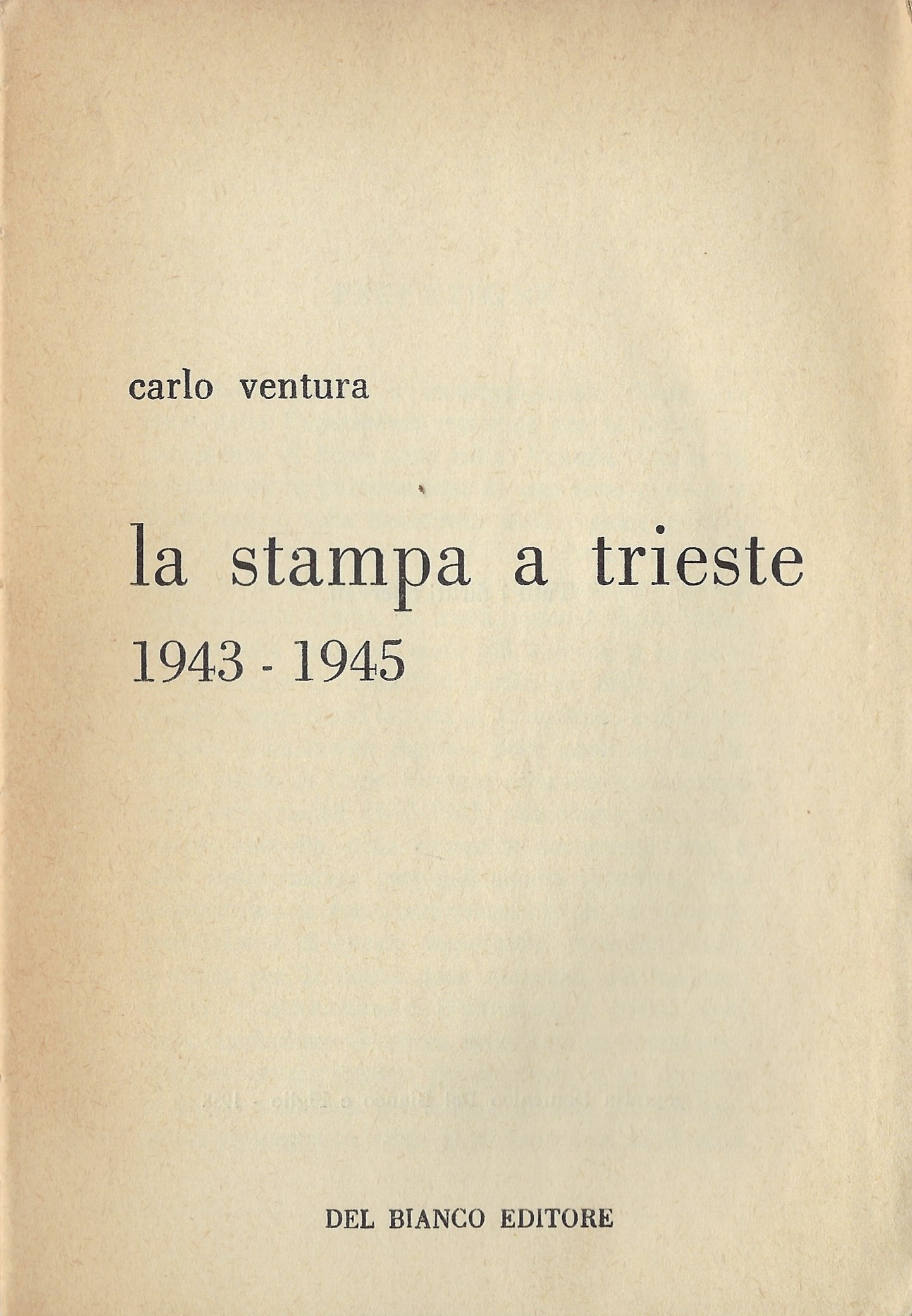 La stampa a Trieste 1943-1945