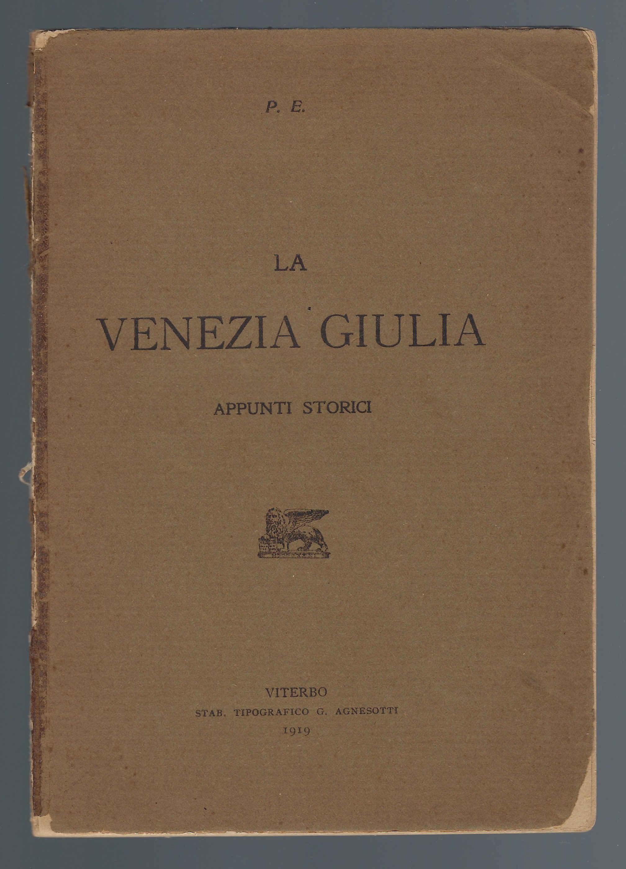 La Venezia Giulia, appunti storici