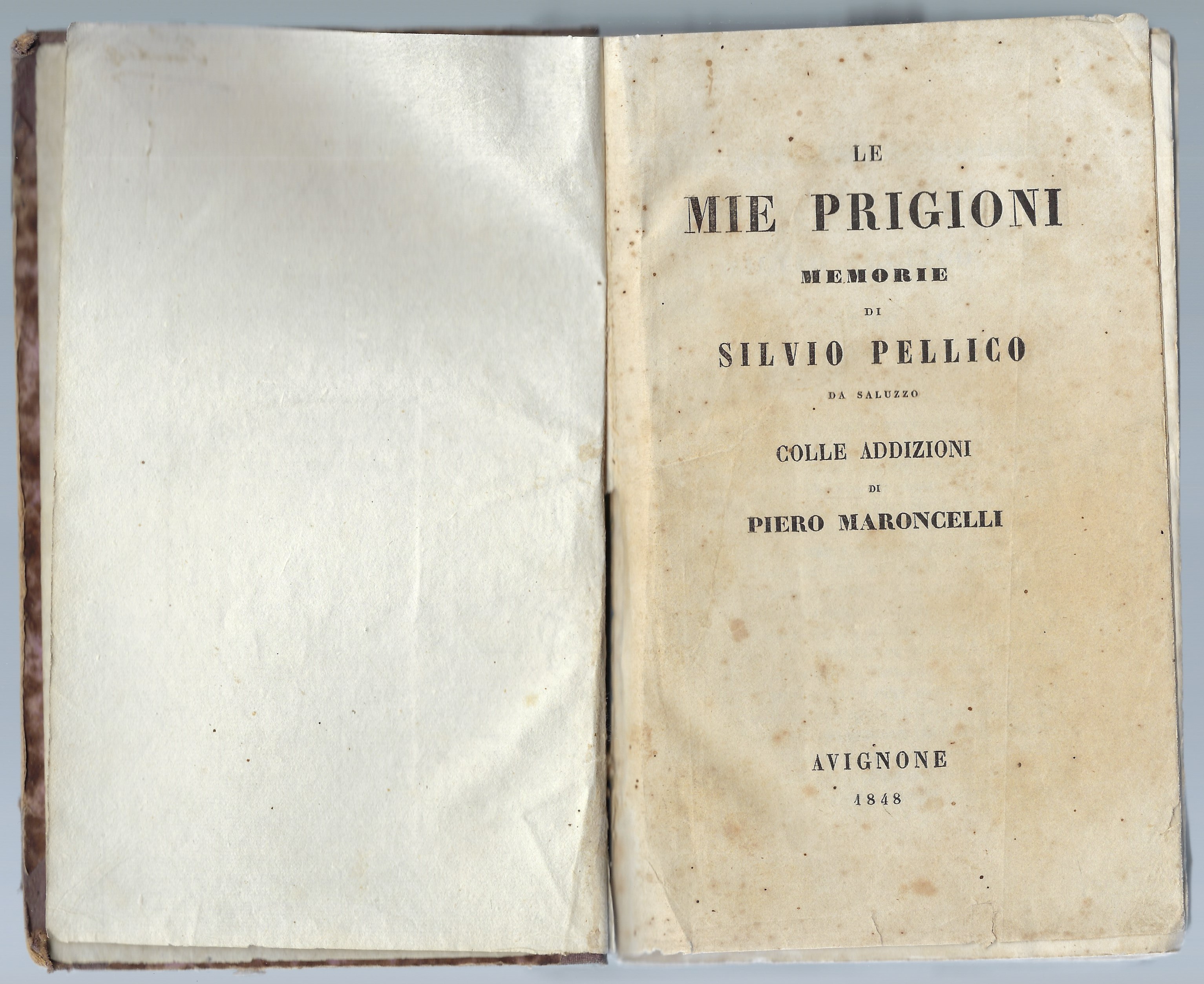 Le mie prigioni. Memorie di Silvio Pellico da Saluzzo colle …