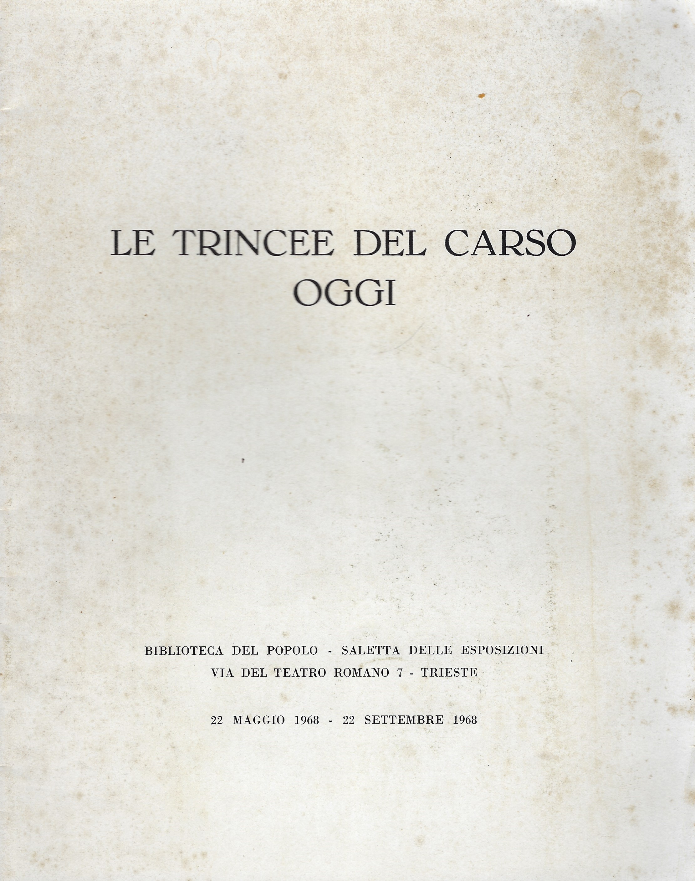 Le trincee del Carso oggi