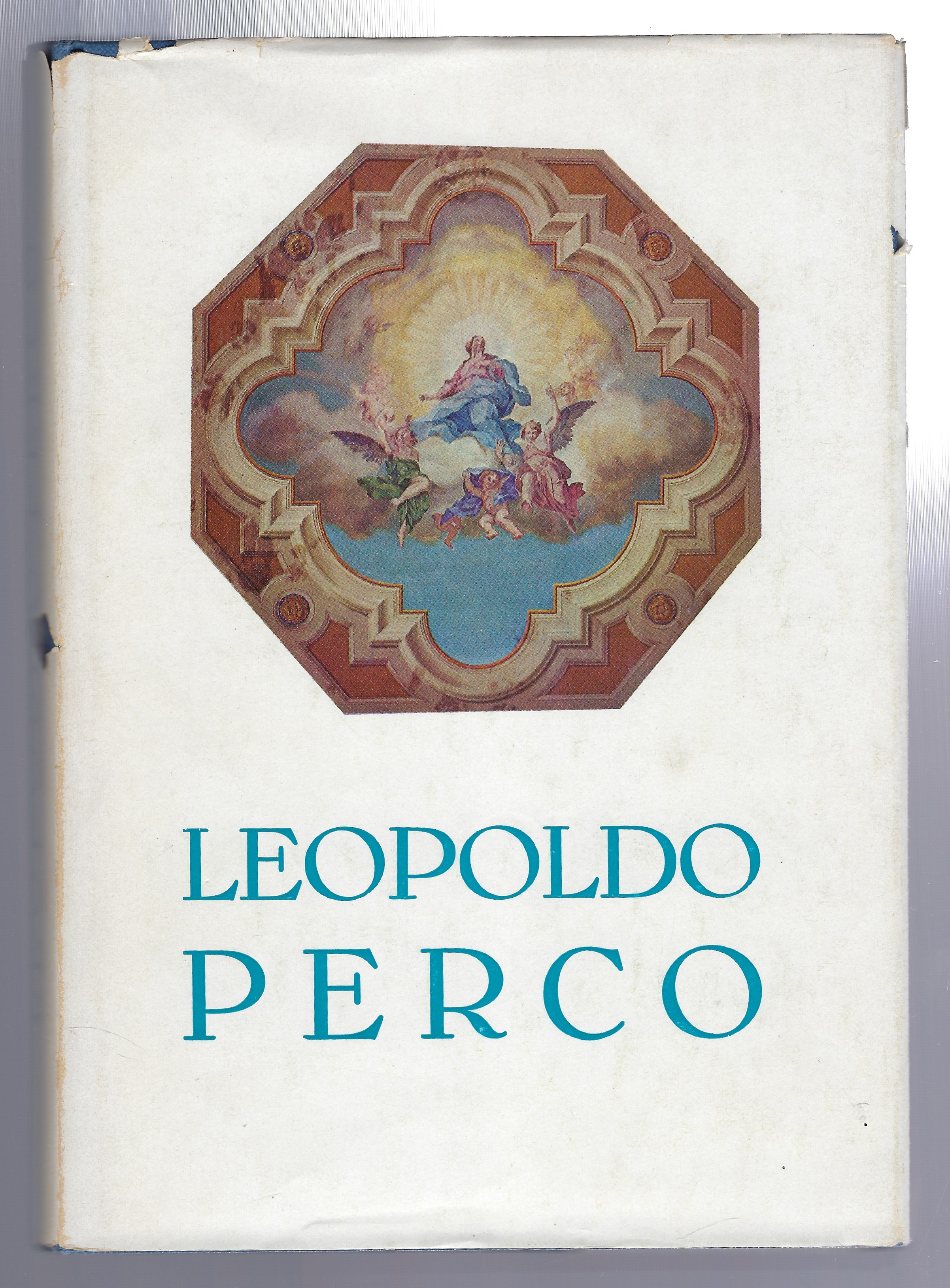 Leopoldo Perco: pittore e rastauratore 1884-1955.