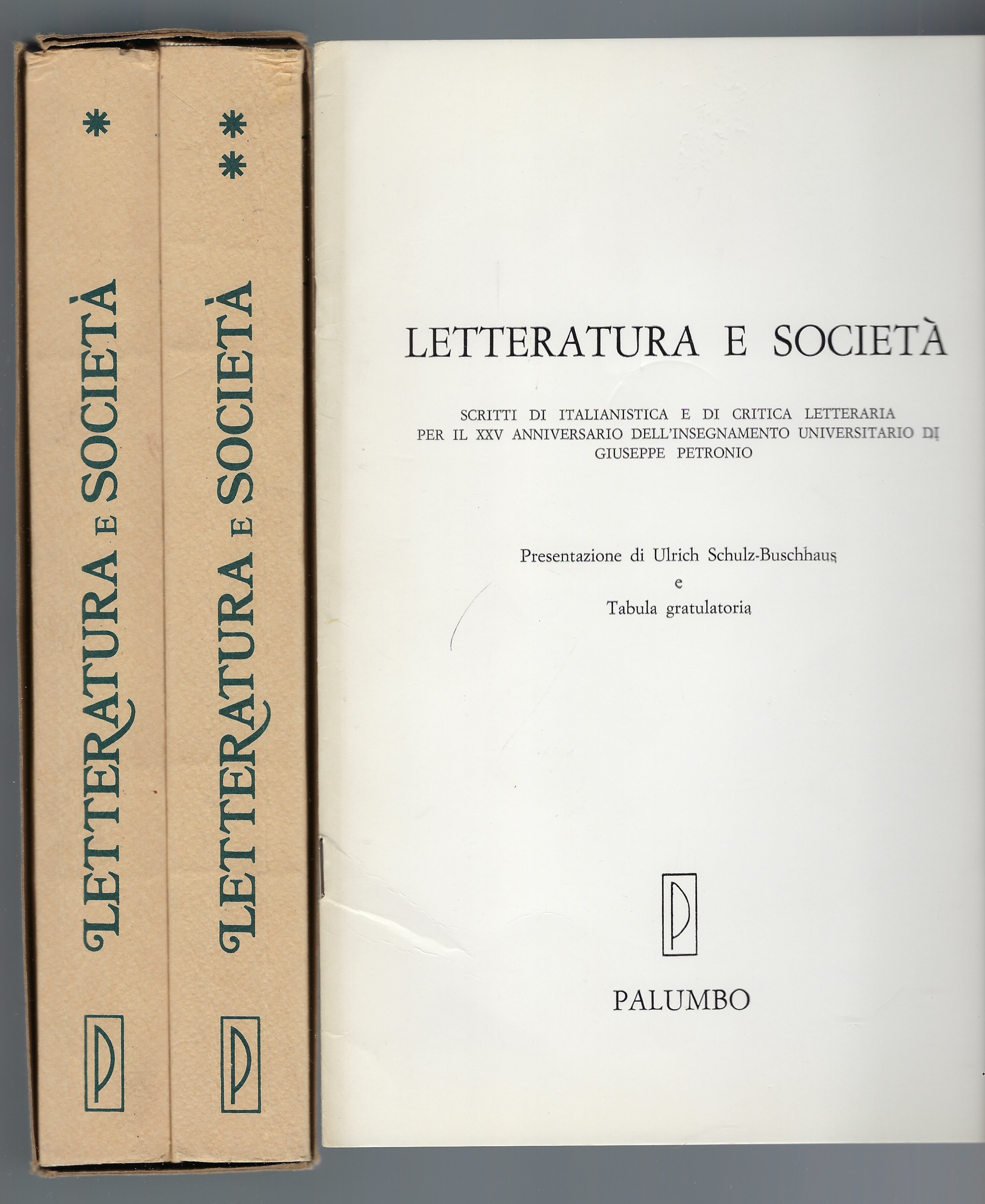Letteratura e società: scritti di italianistica e di critica letteraria …