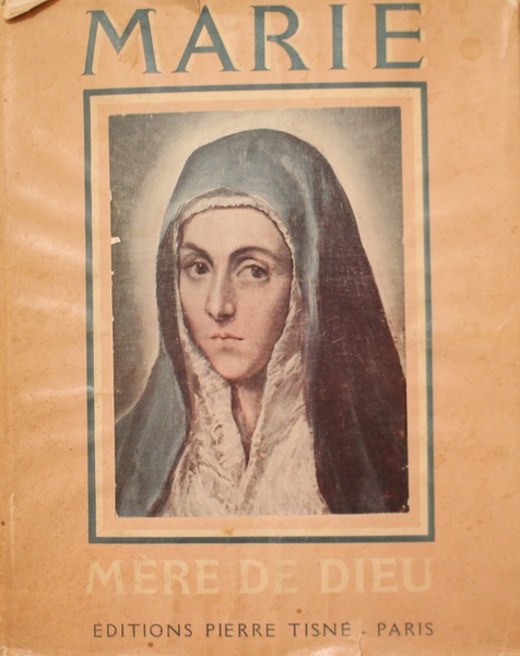 Marie: Mre de Dieu