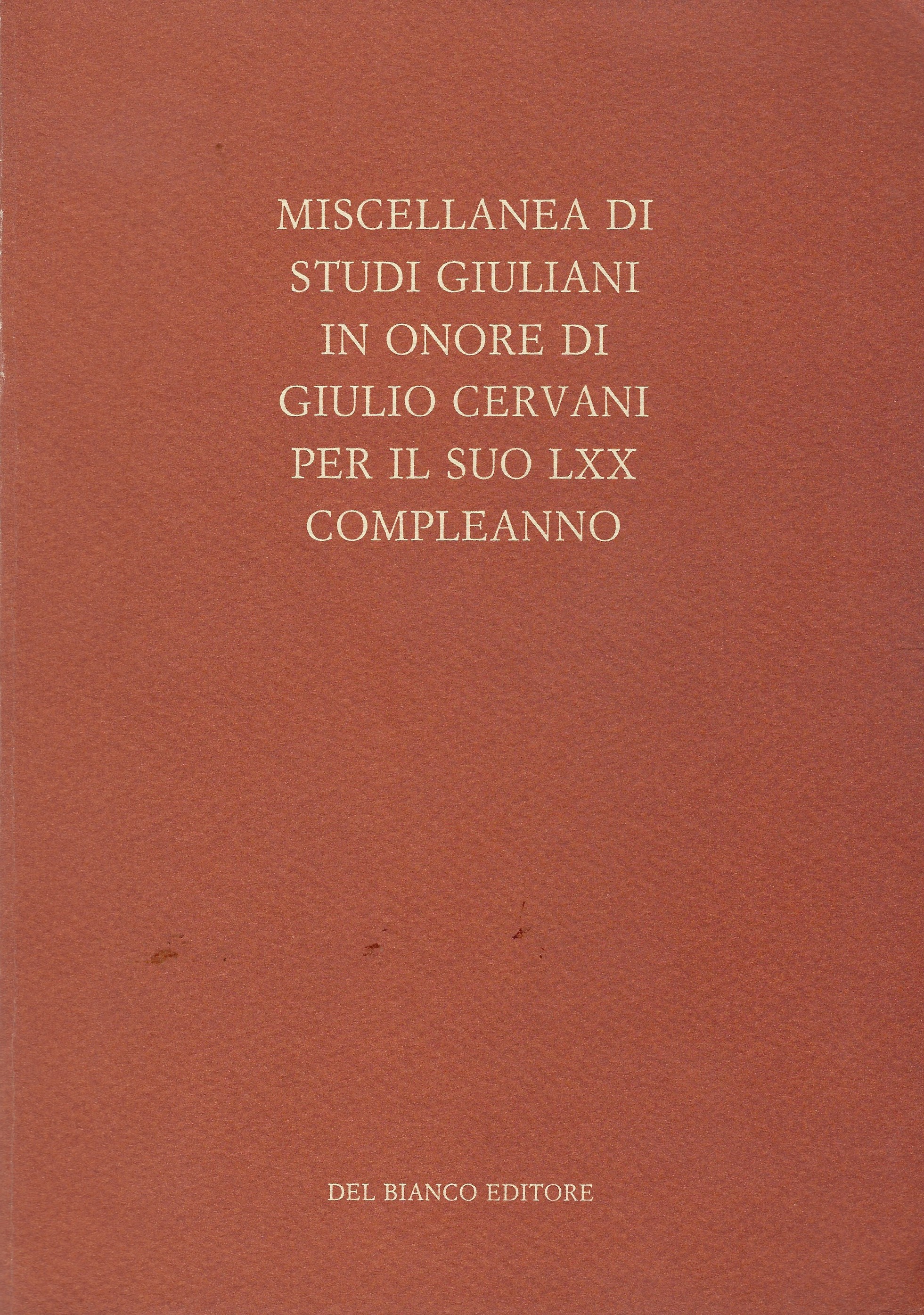 Miscellanea di studi giuliani in onore di Giulio Cervani per …