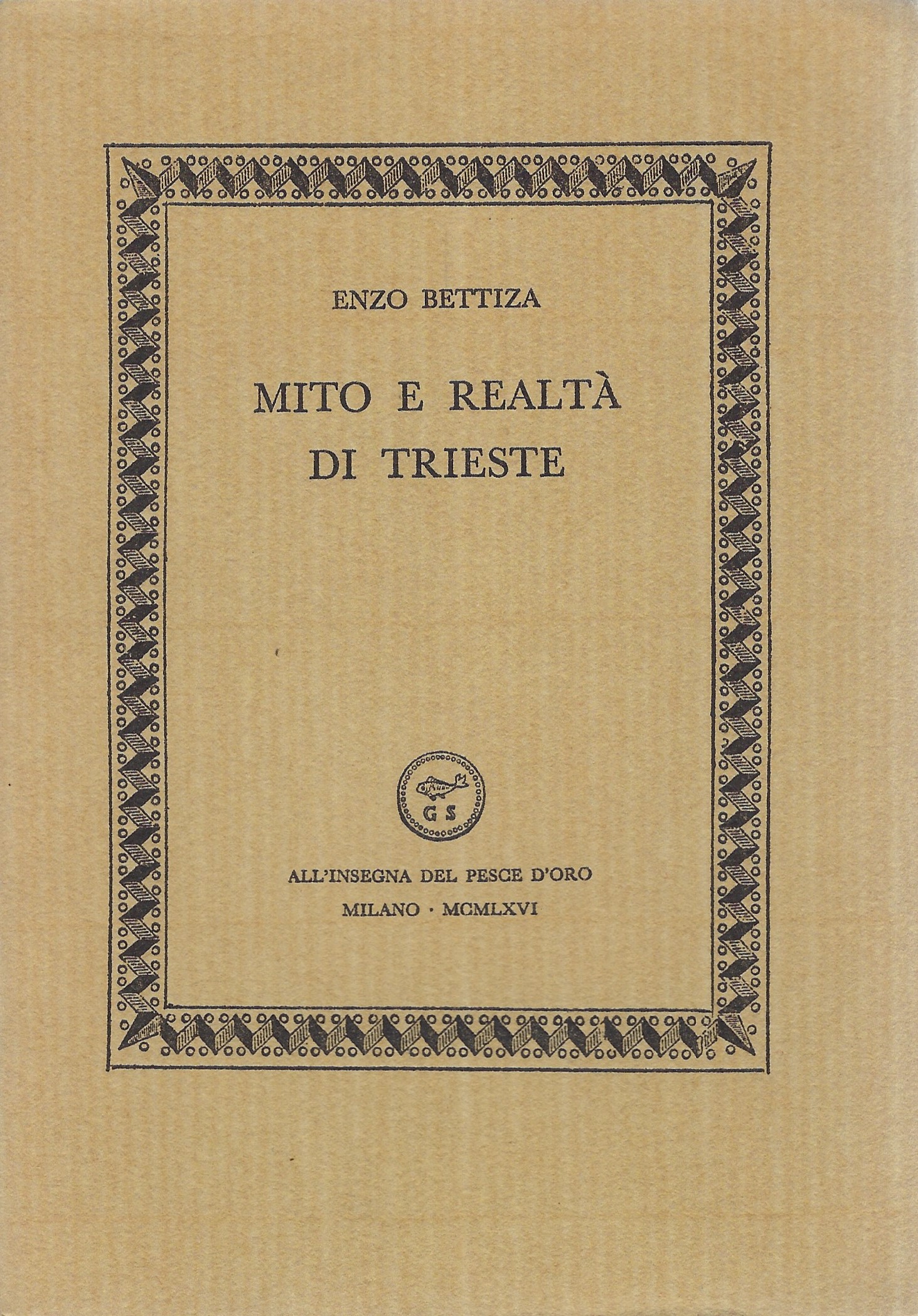 Mito e realtà di Trieste