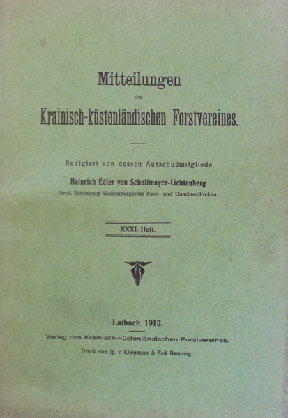 Mitteilungen des Krainisch-kustenlandischen Forstvereines. XXXI Heft.
