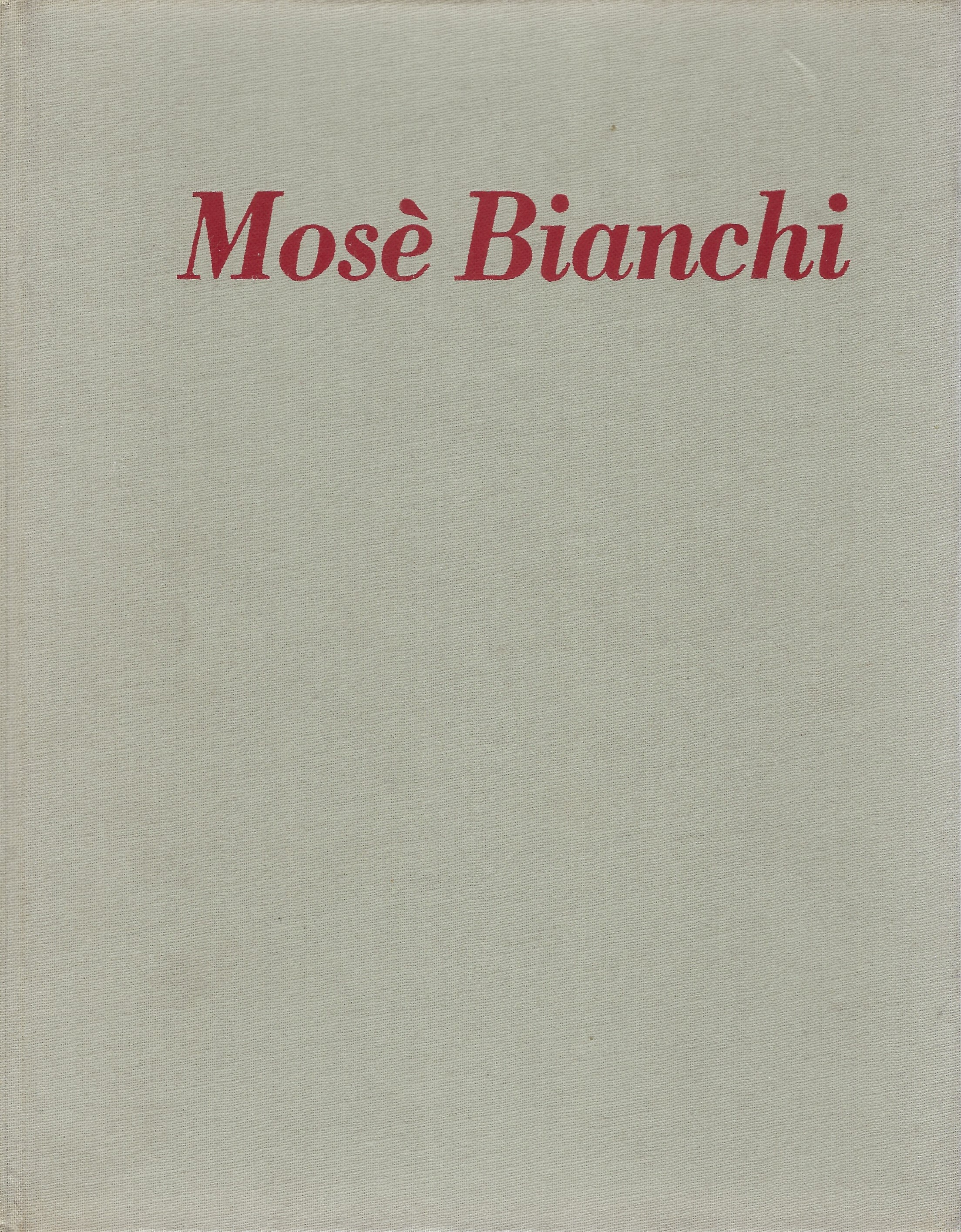 Mosè Bianchi di Ugo Nebbia