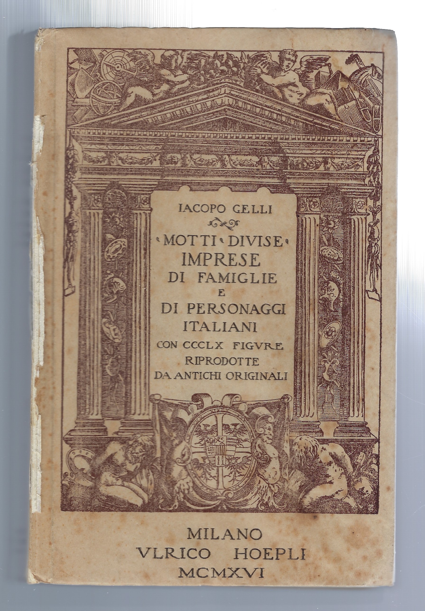 Motti, Divise, Imprese di famiglie e di personaggi italiani