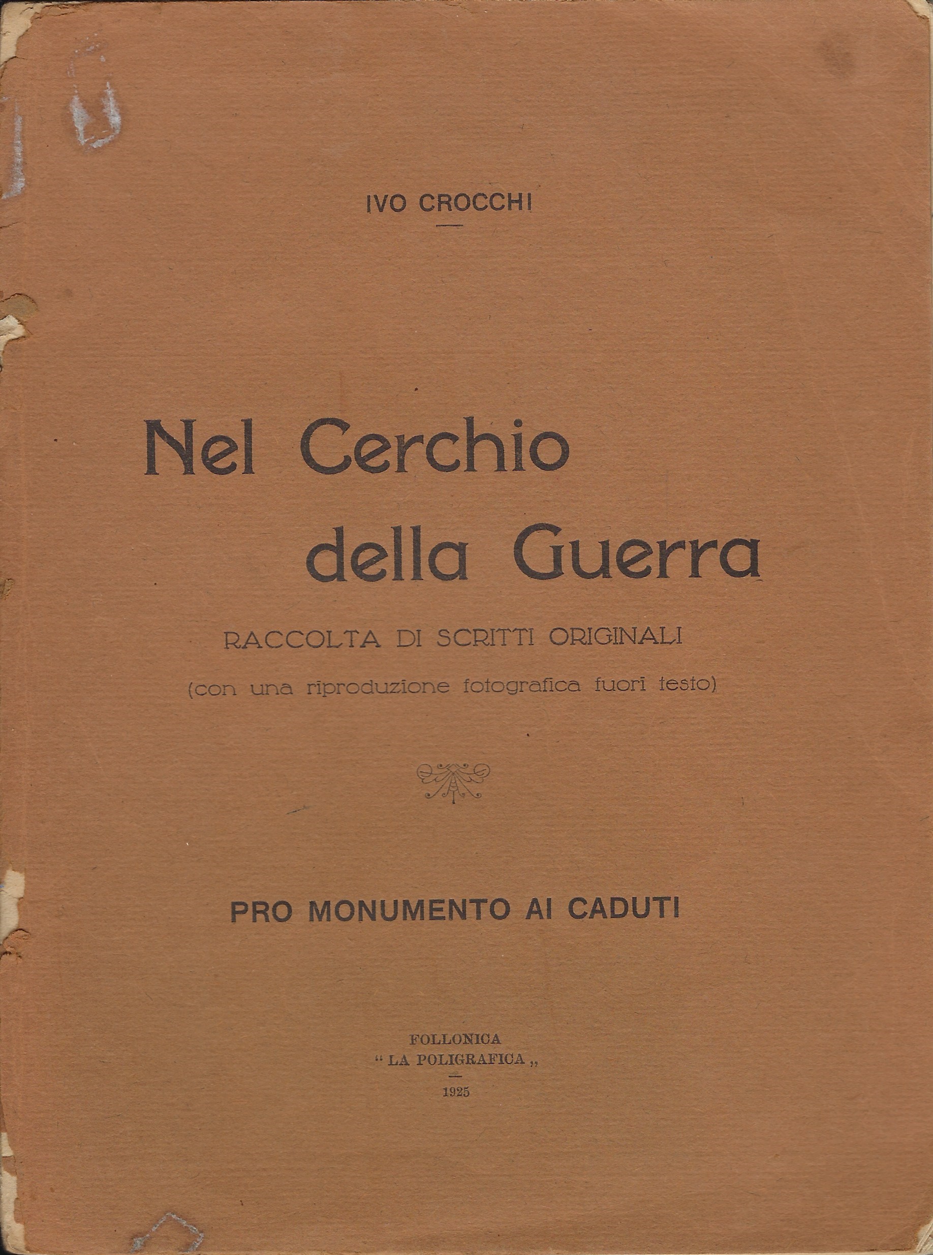 Nel Cerchio della Guerra. Raccolta di scritti originali