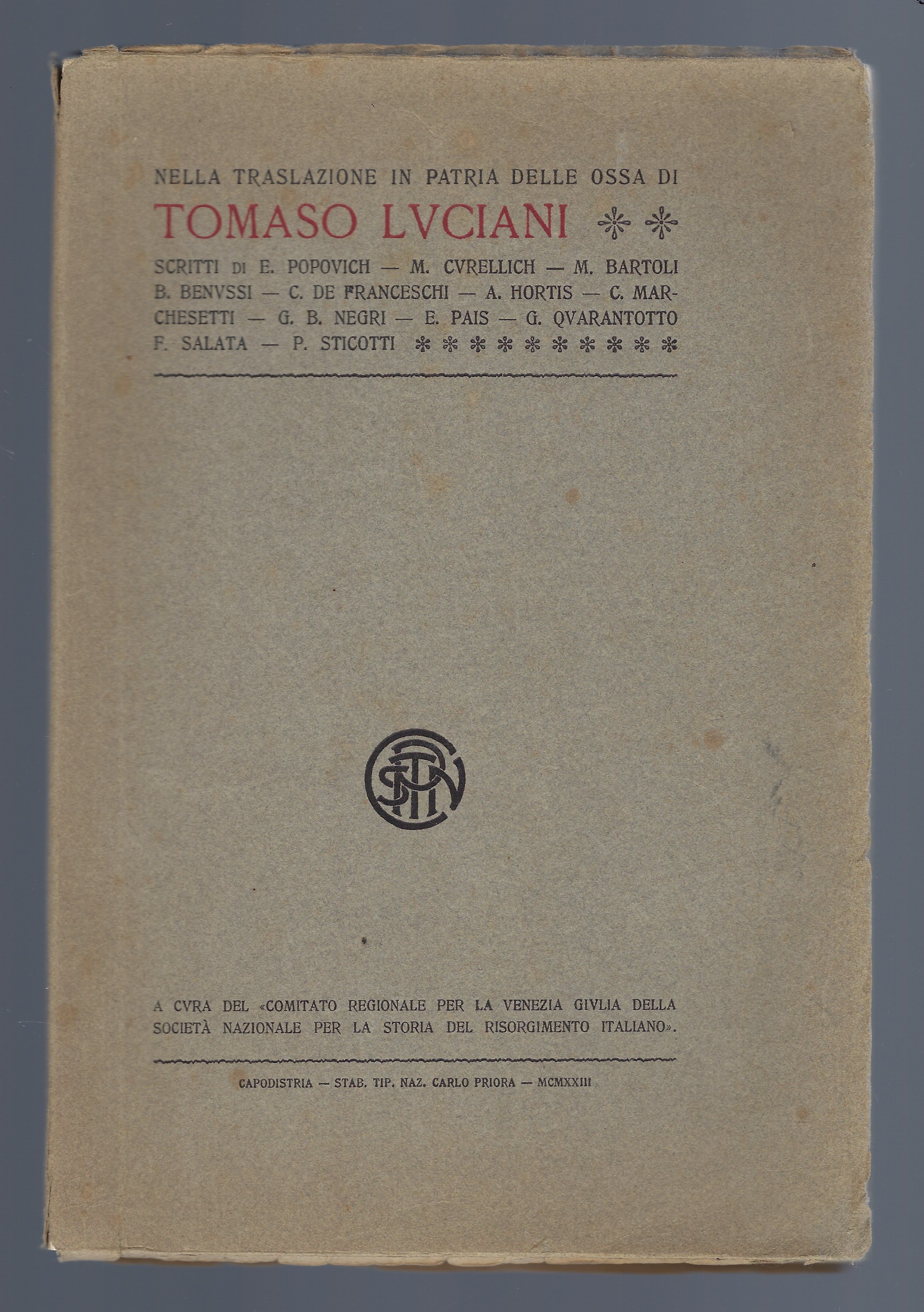 Nella traslazione in Patria delle ossa di Tomaso Luciani