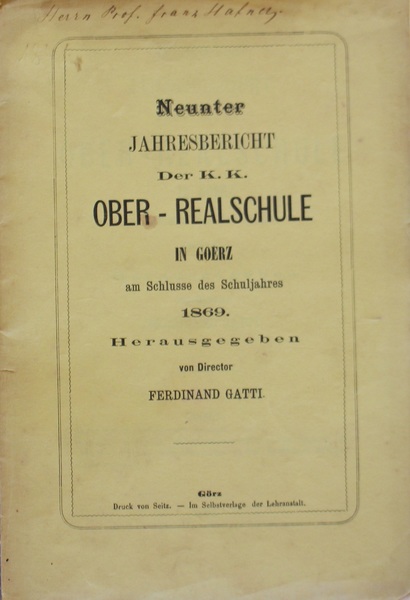 Neunter Jahresbericht der K.k.Ober-Realschule in Goerz am Schlusse des Schuljahres …