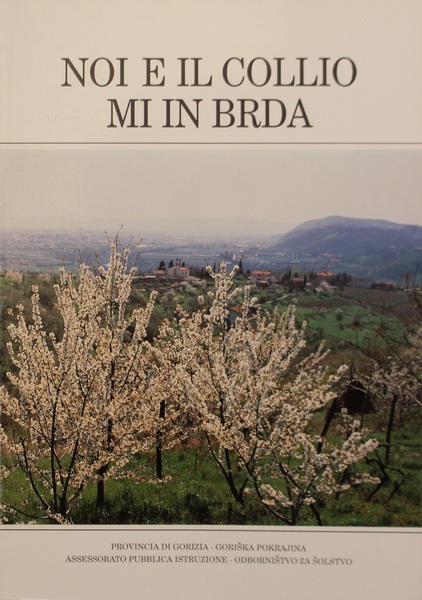 Noi e il Collio-Mi in Brda