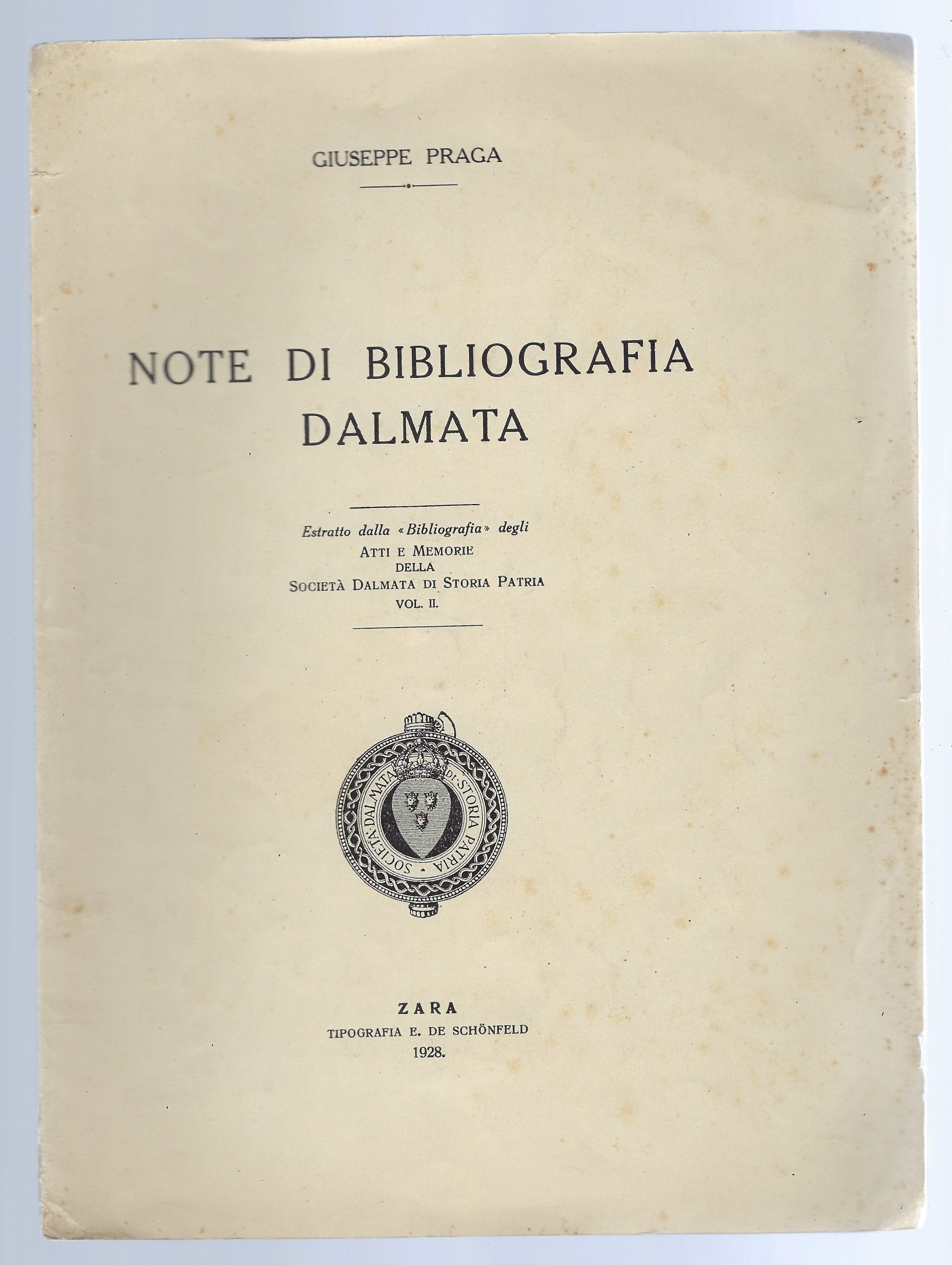 Note di bibliografia dalmata. Estratto dalla Bibliografia degli Atti e …