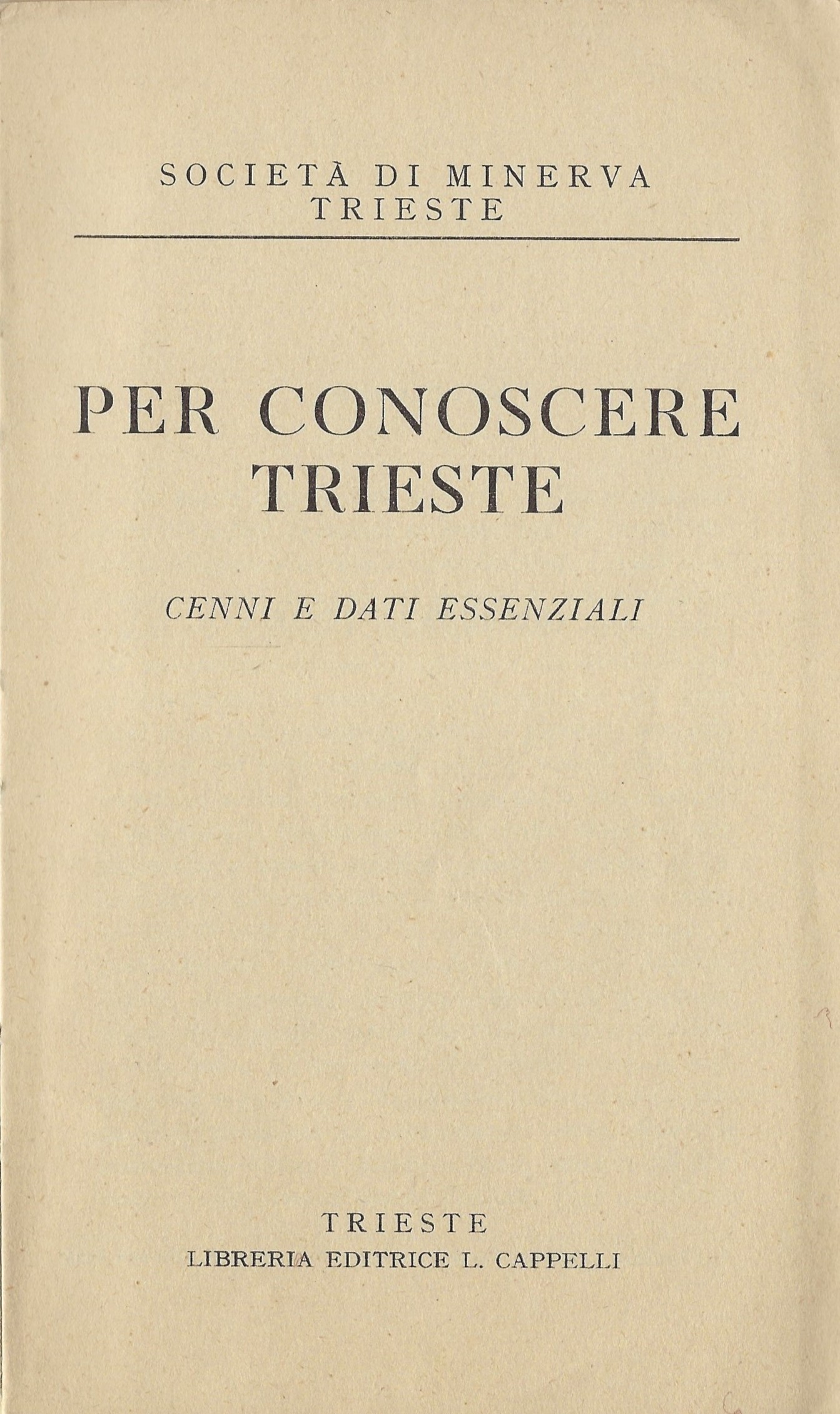 Per conoscere Trieste: cenni e dati esenziali