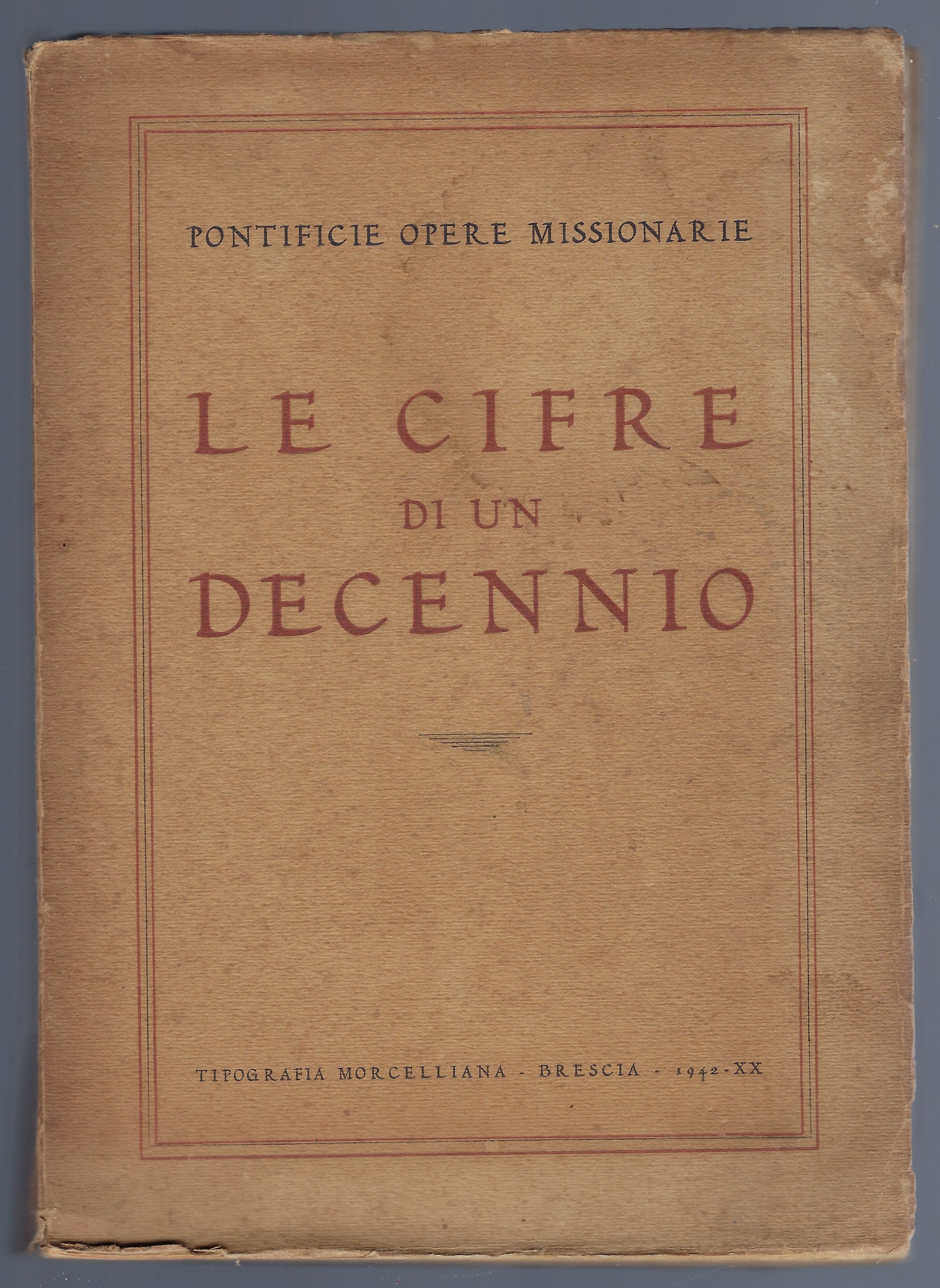 Pontificie Opere Missionarie. Le cifre di un decennio