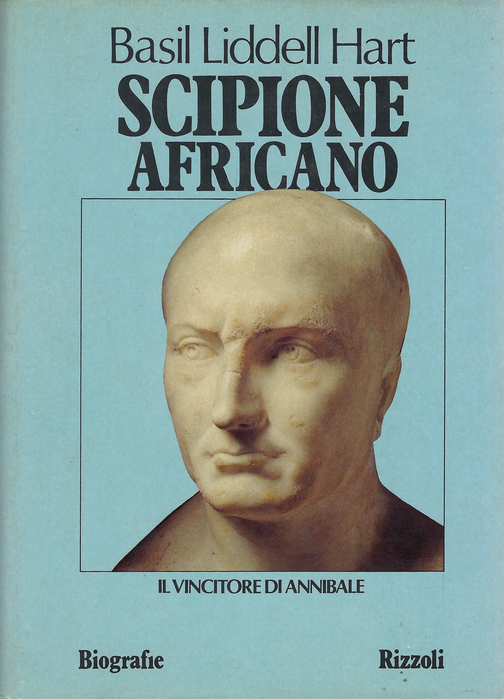 Scipione Africano: il vincitore di Annibale.