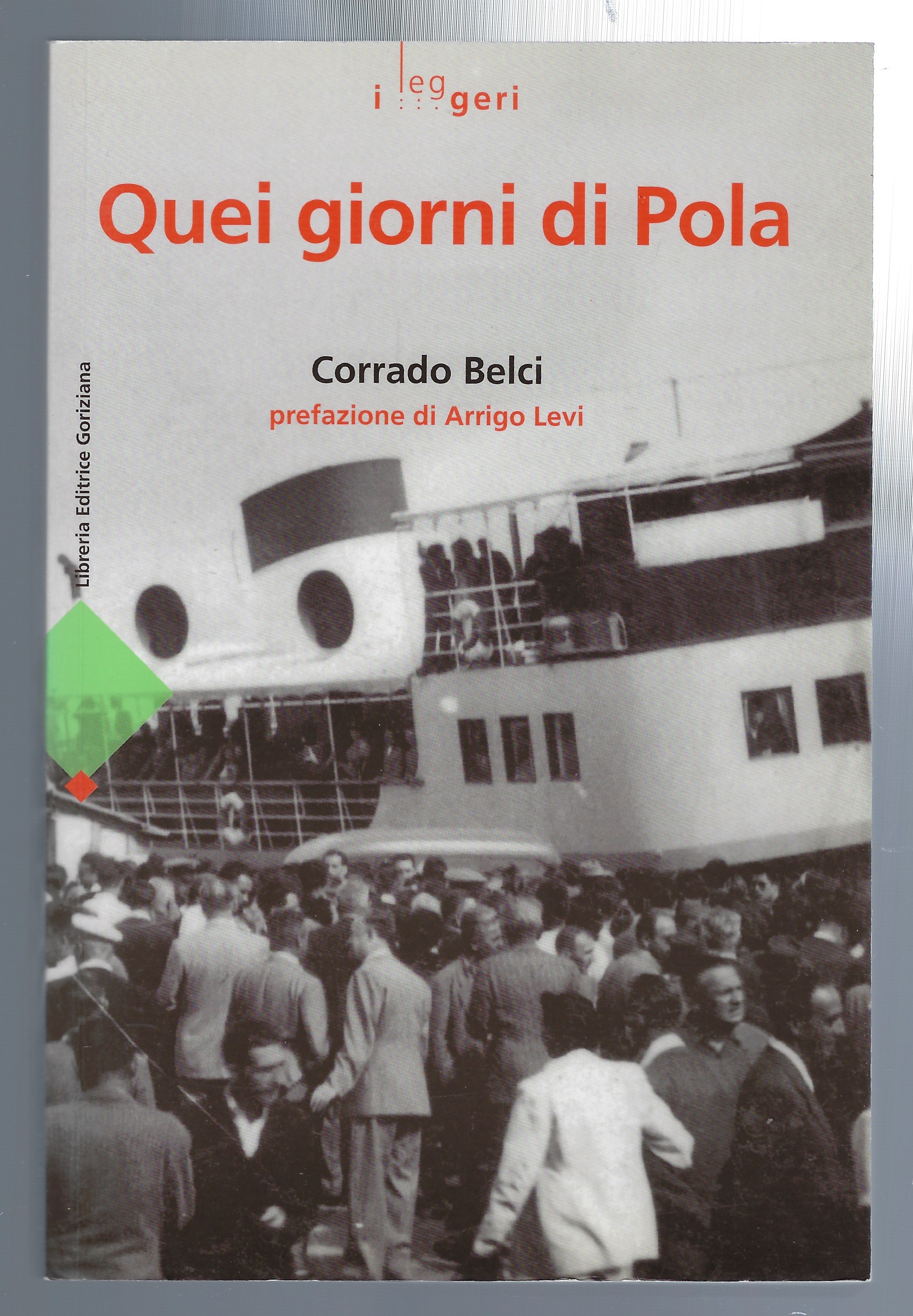 Quei giorni di Pola