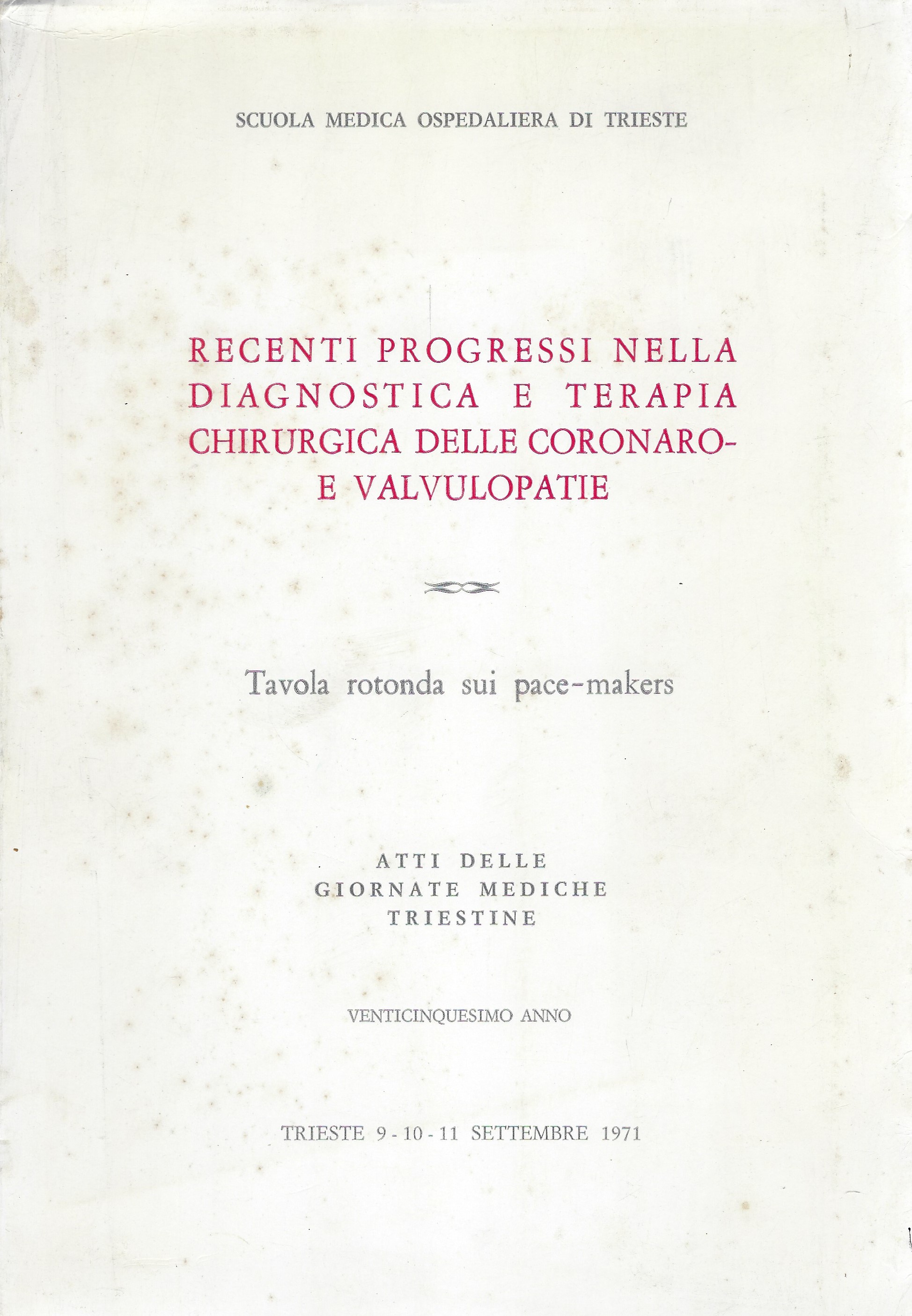 Recenti progressi nella diagnostica e terapia chirurgica delle coronaro- e …