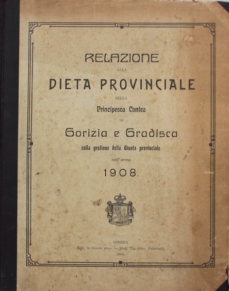 Relazione alla Dieta Provinciale della Principesca Contea di Gorizia e …